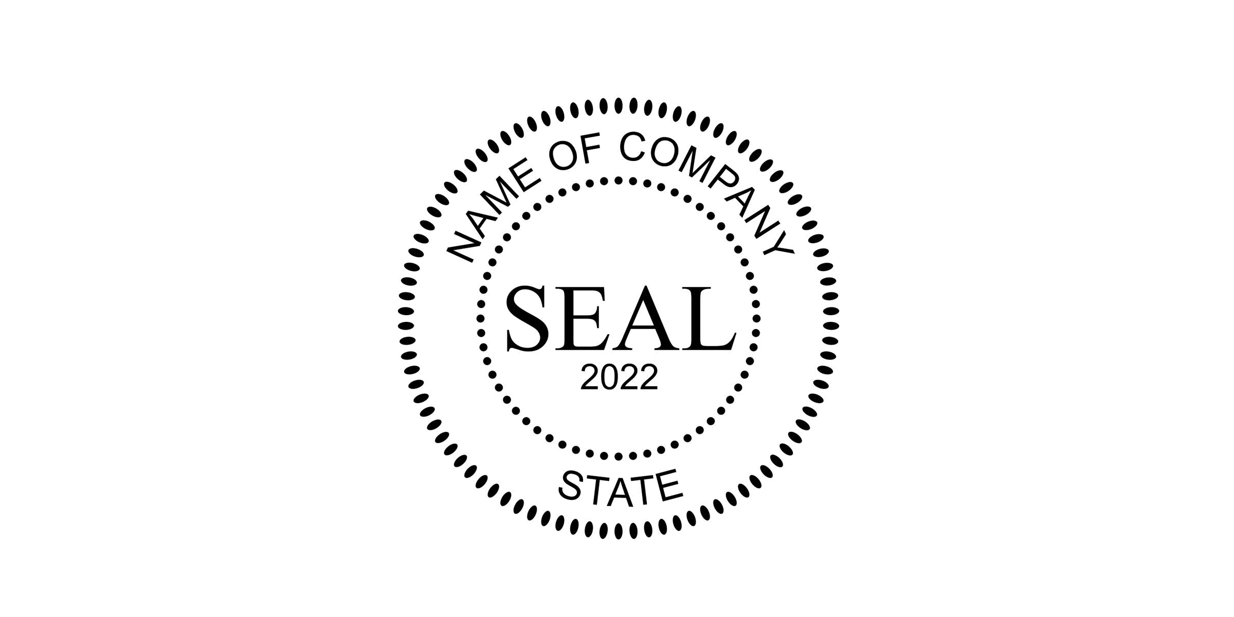 Black circular company state seal logo with dotted border, centered text “SEAL 2022,” and surrounding words “NAME OF COMPANY” and “STATE” on a white background.