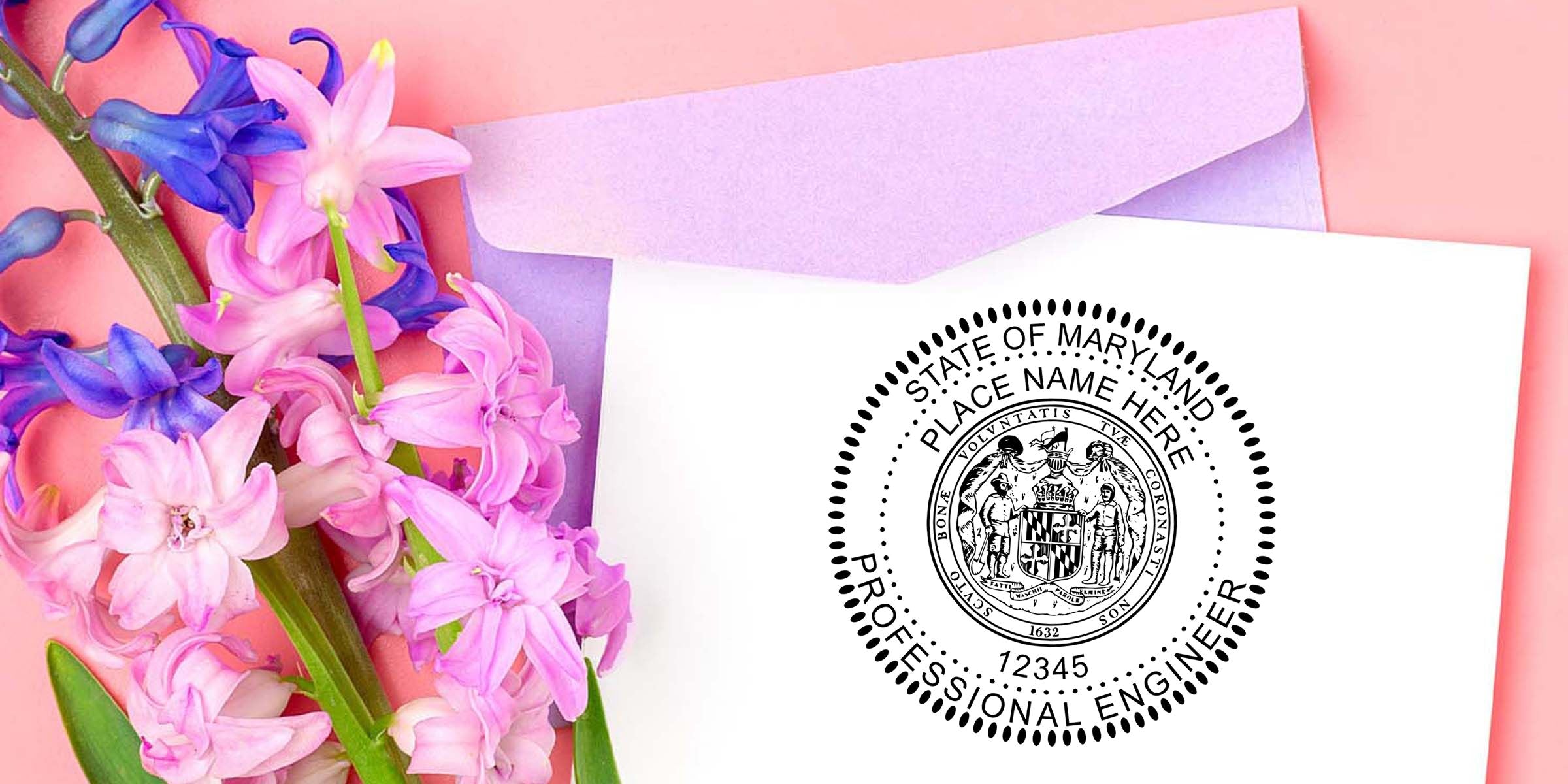 Maryland professional engineer seal on a white envelope beside pink and purple hyacinth flowers on a pastel pink background