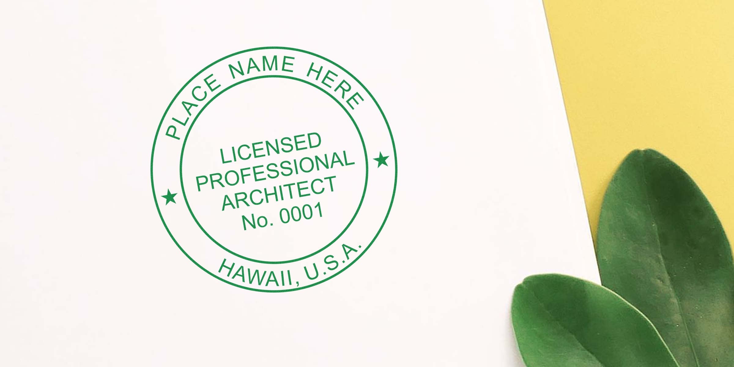 Licensed architect stamp on white paper with green leaves, Hawaii official certification seal, meeting Hawaii architect seal guidelines and licensing requirements.