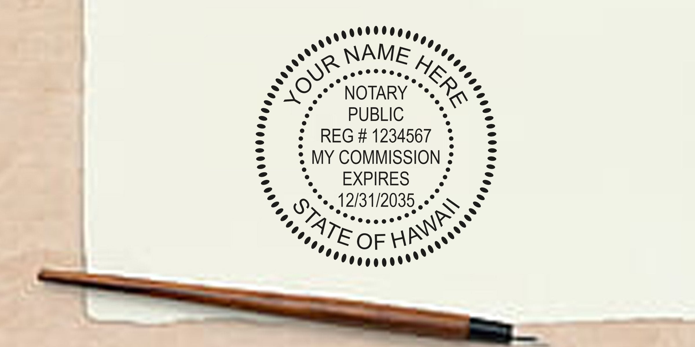 Hawaii notary seal stamp with commission expiration date on white paper next to wooden pen, complying with notary public rules.