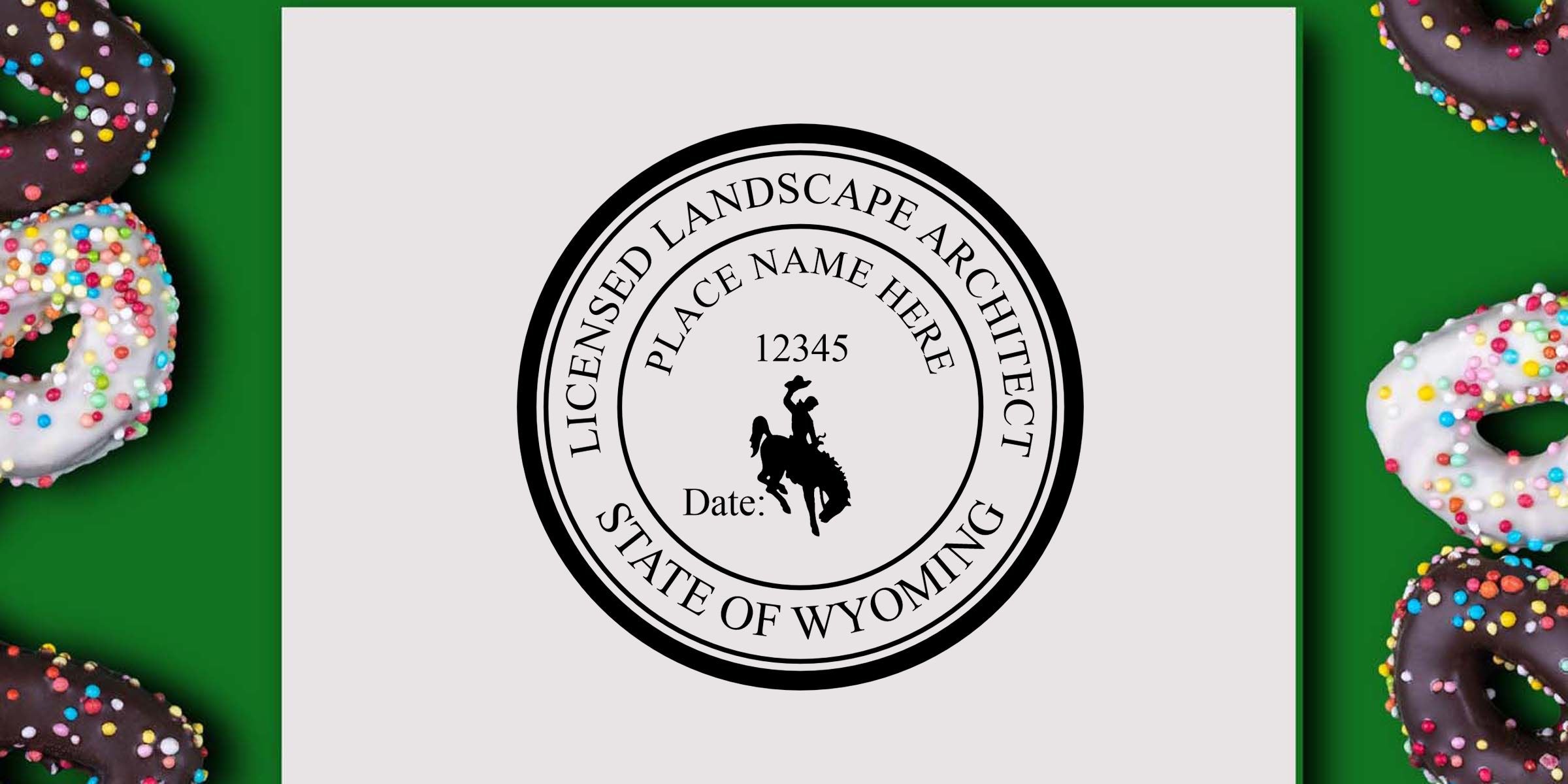 Licensed Landscape Architect State of Wyoming seal with placeholder name, license number 12345, date field, and cowboy on horseback silhouette on a white background framed by colorful sprinkled donuts on green edges
