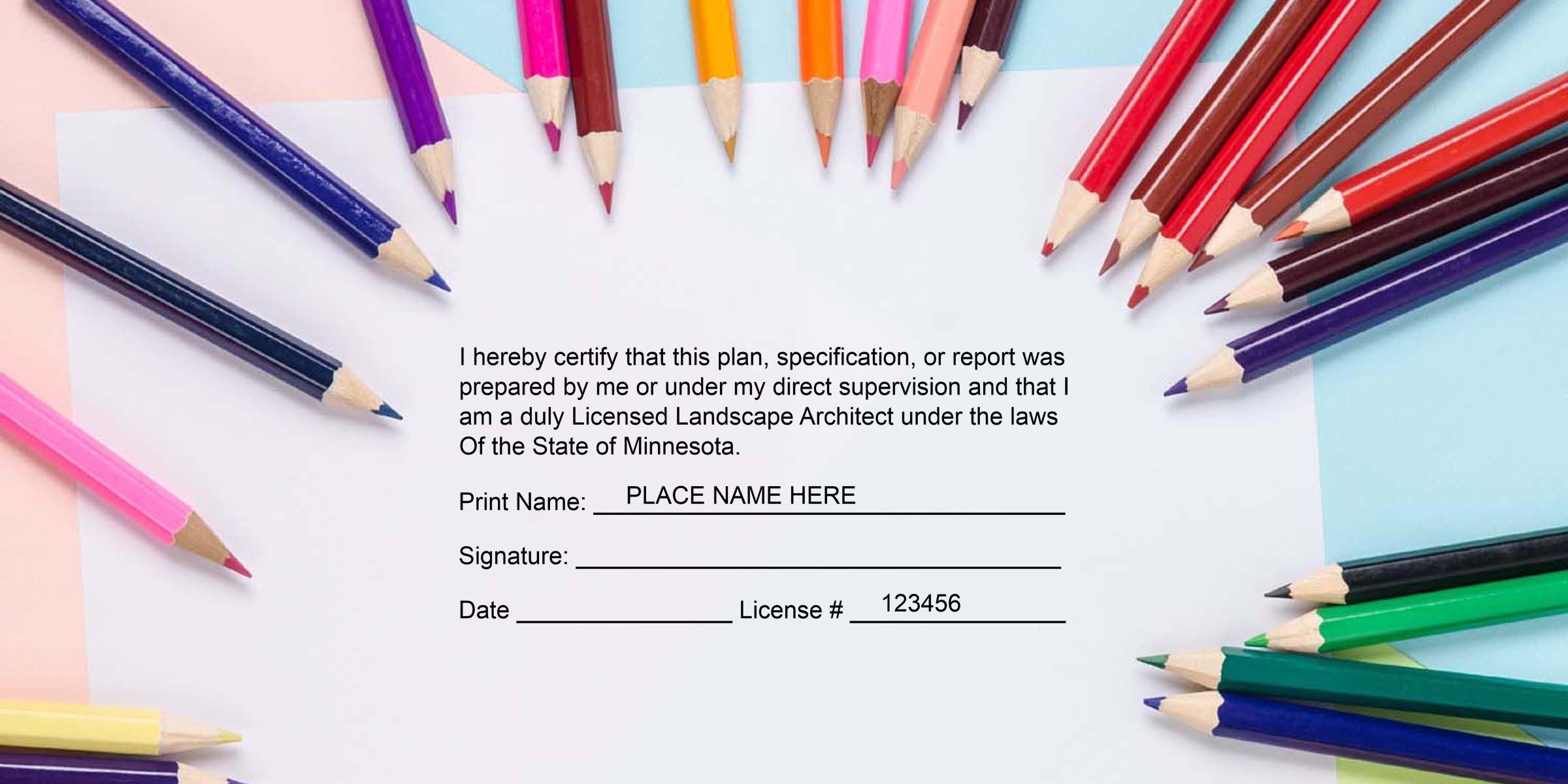 Minnesota licensed landscape architect certification form with print name, signature, date, and license number fields surrounded by colorful colored pencils on a pastel background