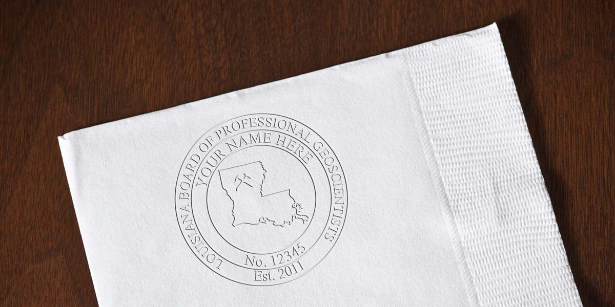 Louisiana Board of Professional Geoscientists embossed seal on white napkin with state map and geoscience tools, symbolizing geologist certification and professional stamp.