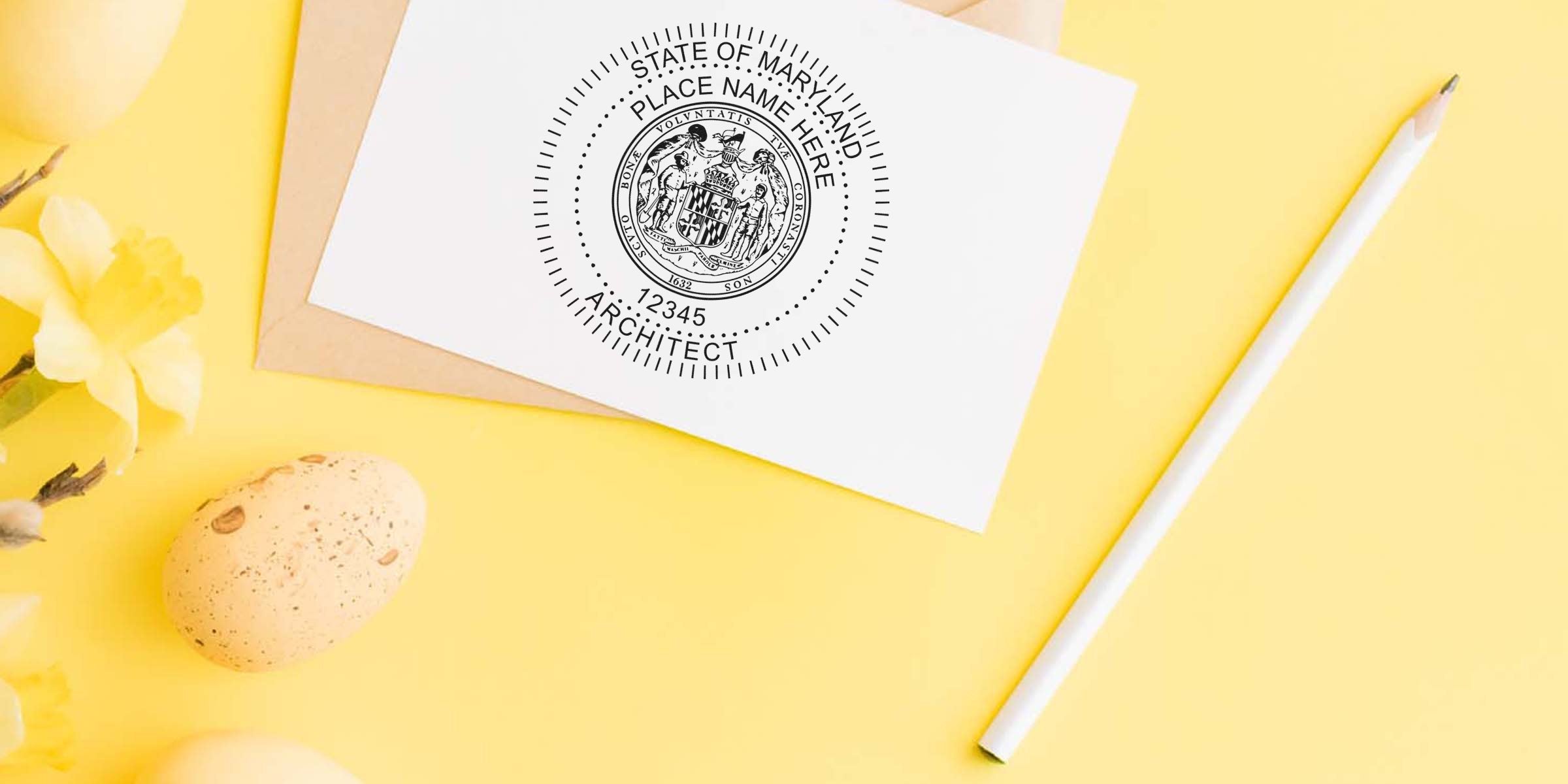 Maryland architect registration seal stamp on white card with pencil and yellow flowers on yellow background, showing architect seal requirements in Maryland.