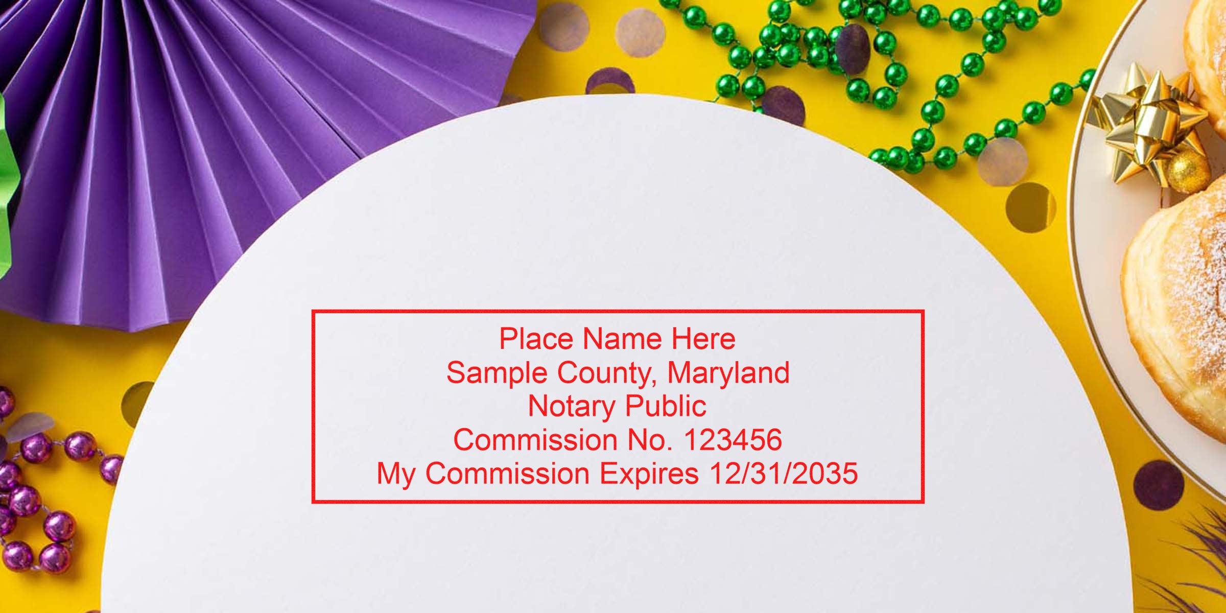 Maryland notary seal and stamp on white paper with expiration date, surrounded by Mardi Gras beads and donuts.