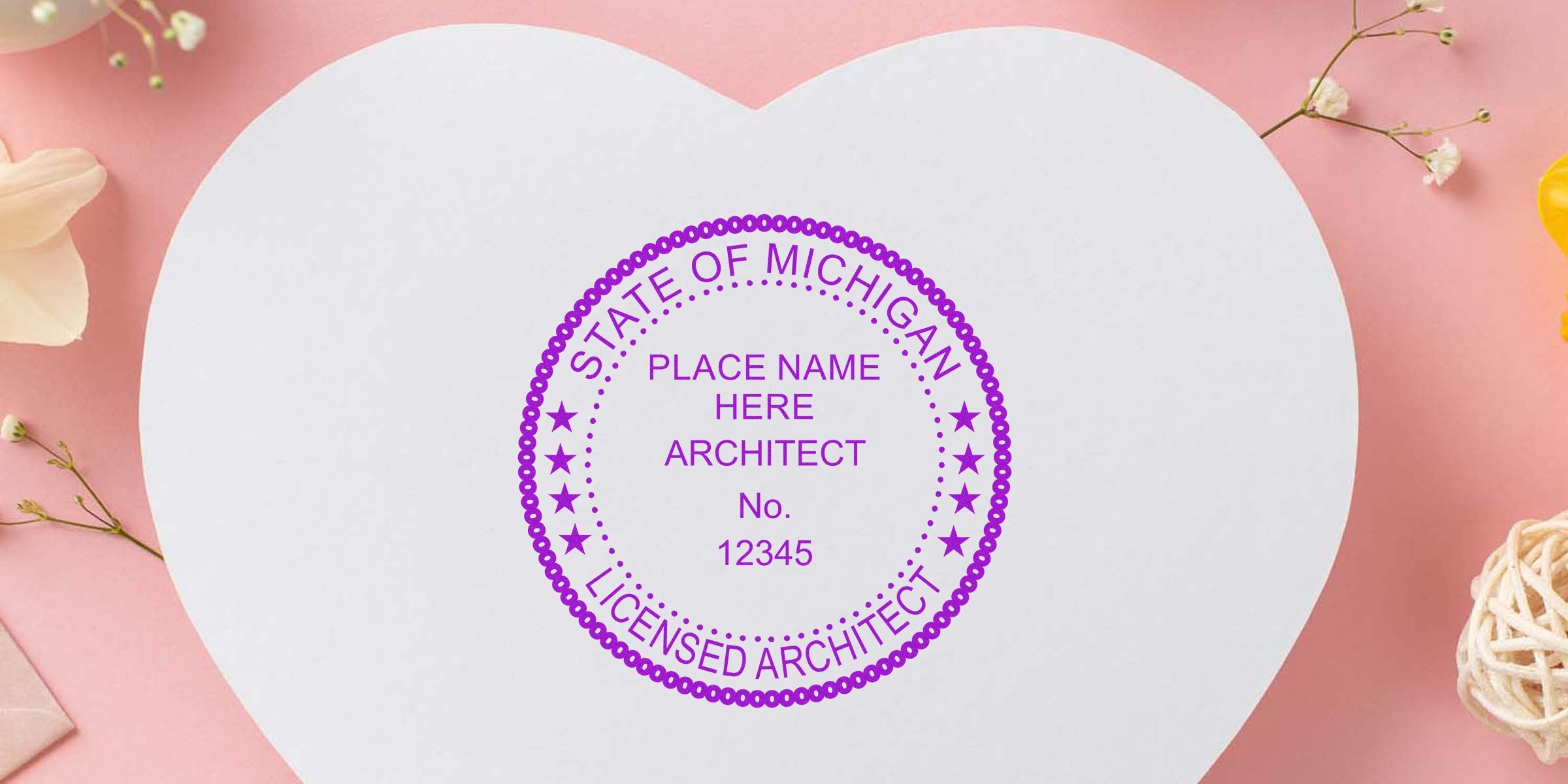 Michigan architect stamp on heart-shaped paper with floral background, showcasing the licensed architect seal to confirm stamp legality.