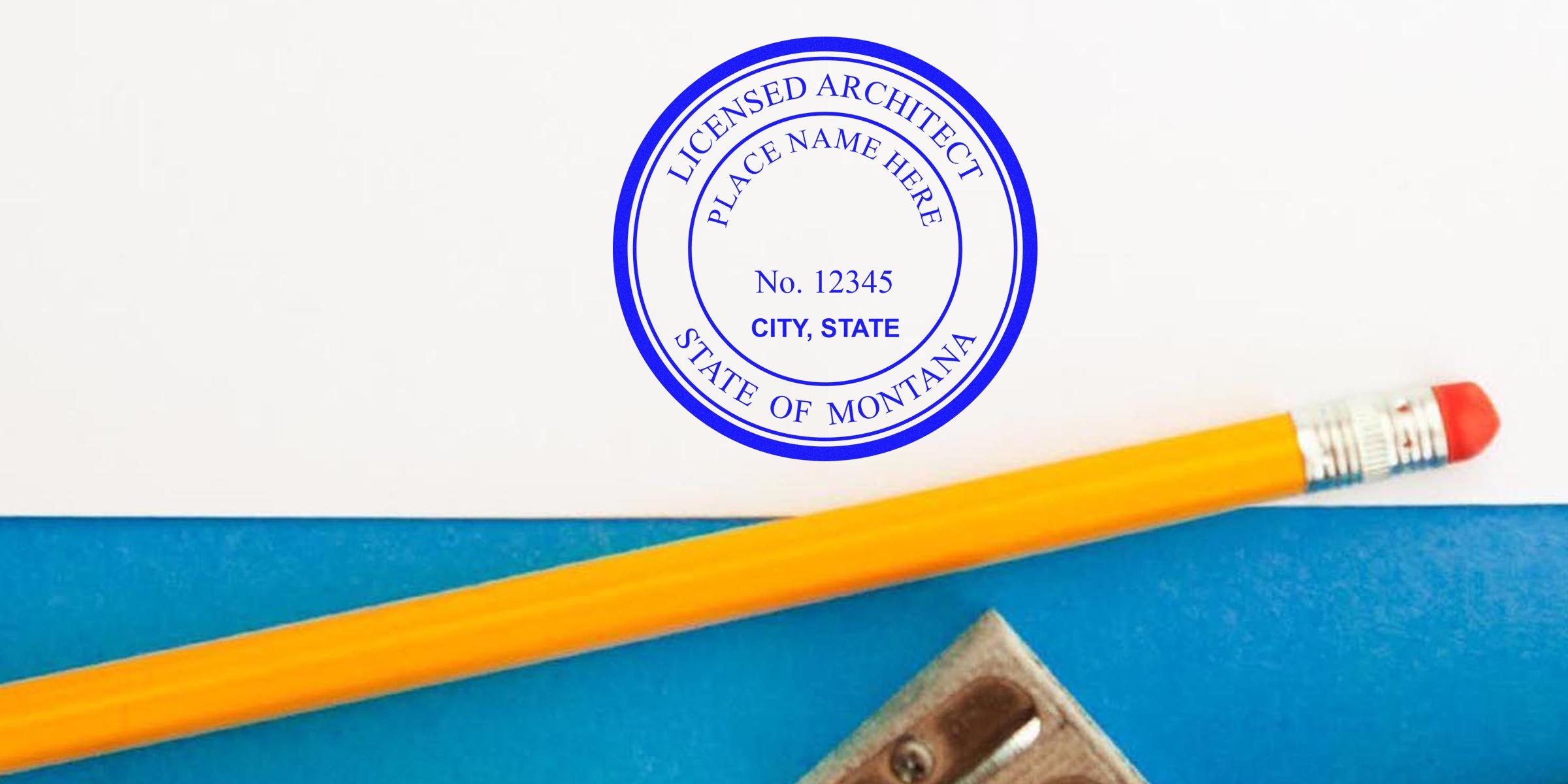 Licensed architect stamp Montana with pencil and sharpener on blue-white background, highlighting Montana architect seal rules and common seal errors.