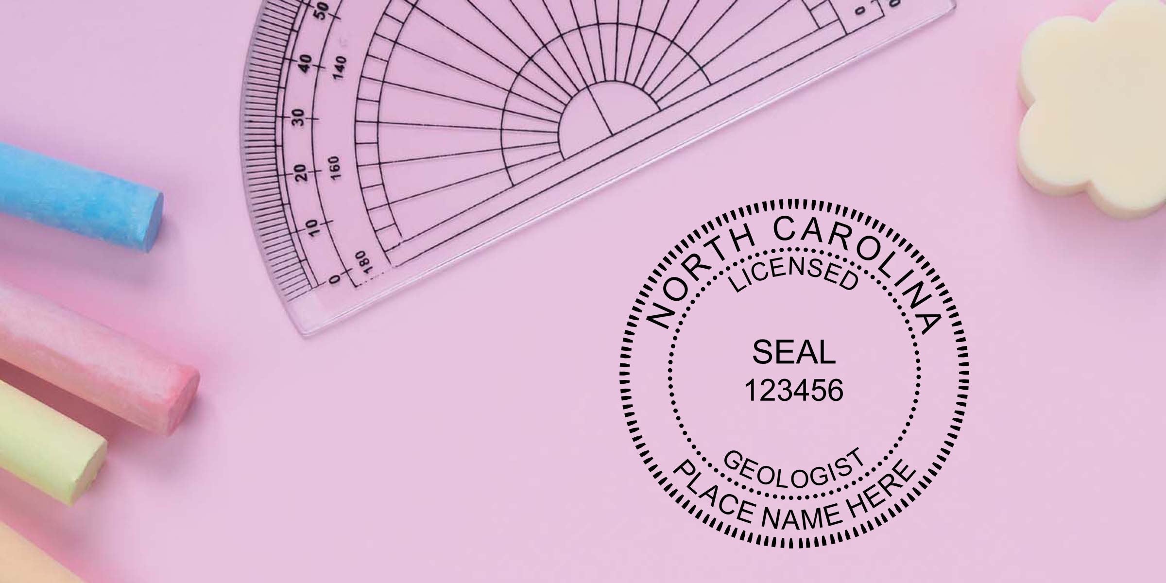 North Carolina geologist seal with a custom stamp, colorful chalk, and a protractor on a pink background.