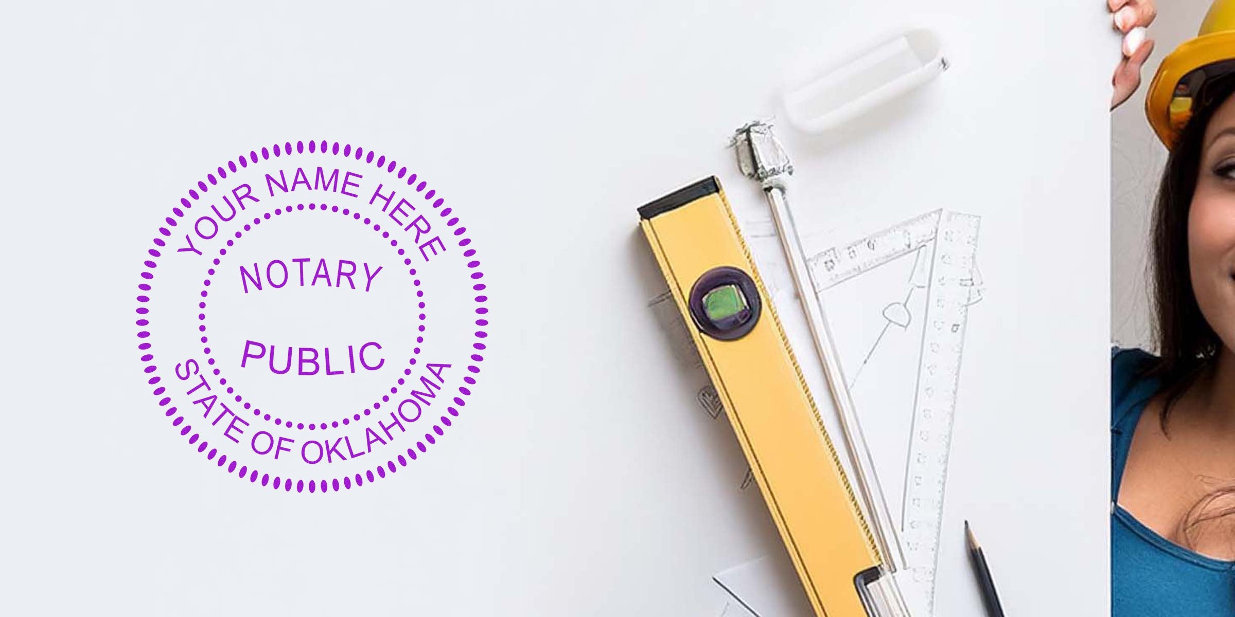 Oklahoma notary seal deals with a notary stamp, construction tools, and a woman in a hard hat—perfect for anyone seeking to buy an Oklahoma notary seal.
