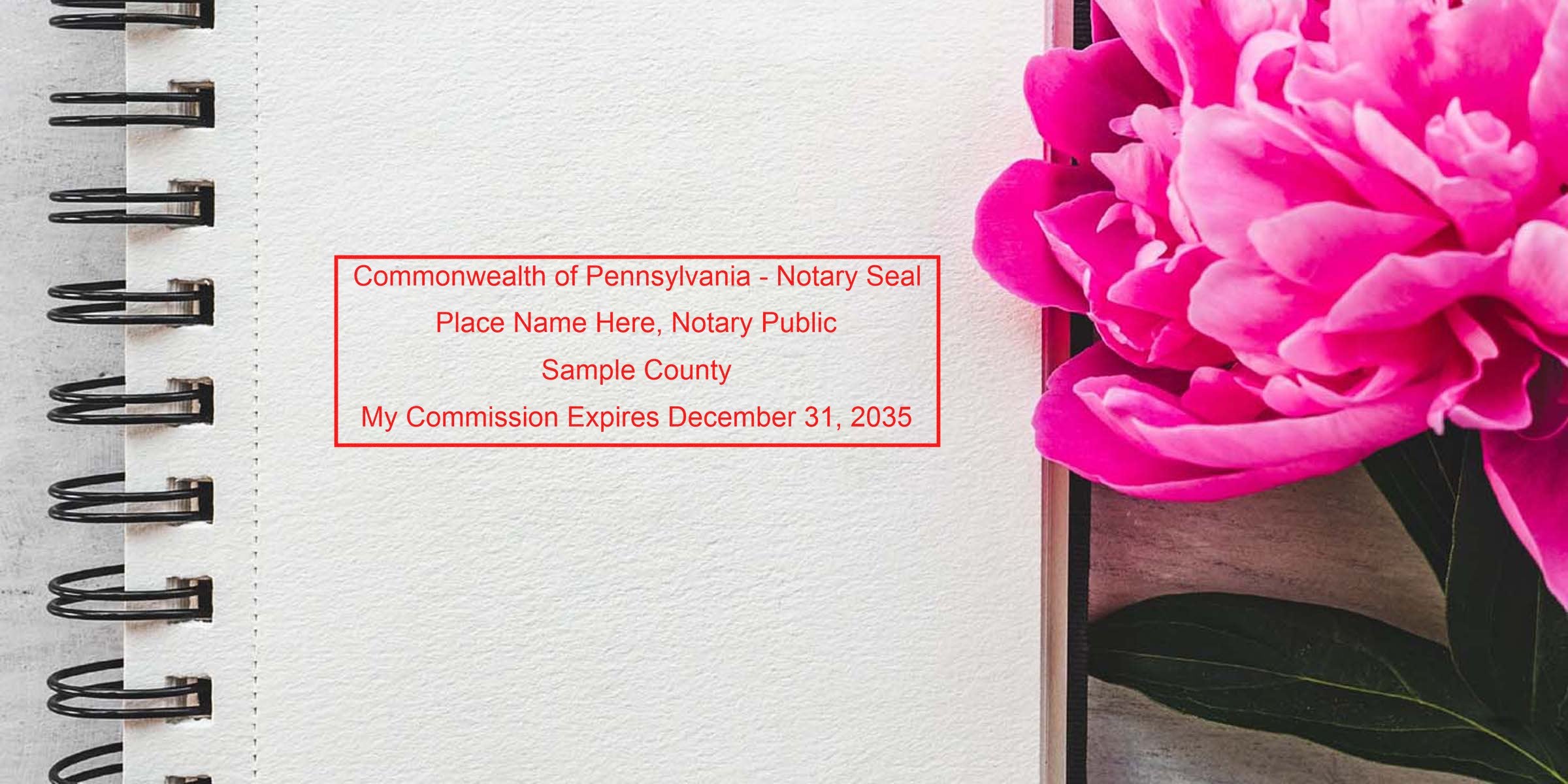Pennsylvania notary seal stamp on white paper with pink peony, showing Sample County seal design, commission expiration date, and trusted notary seal tips.