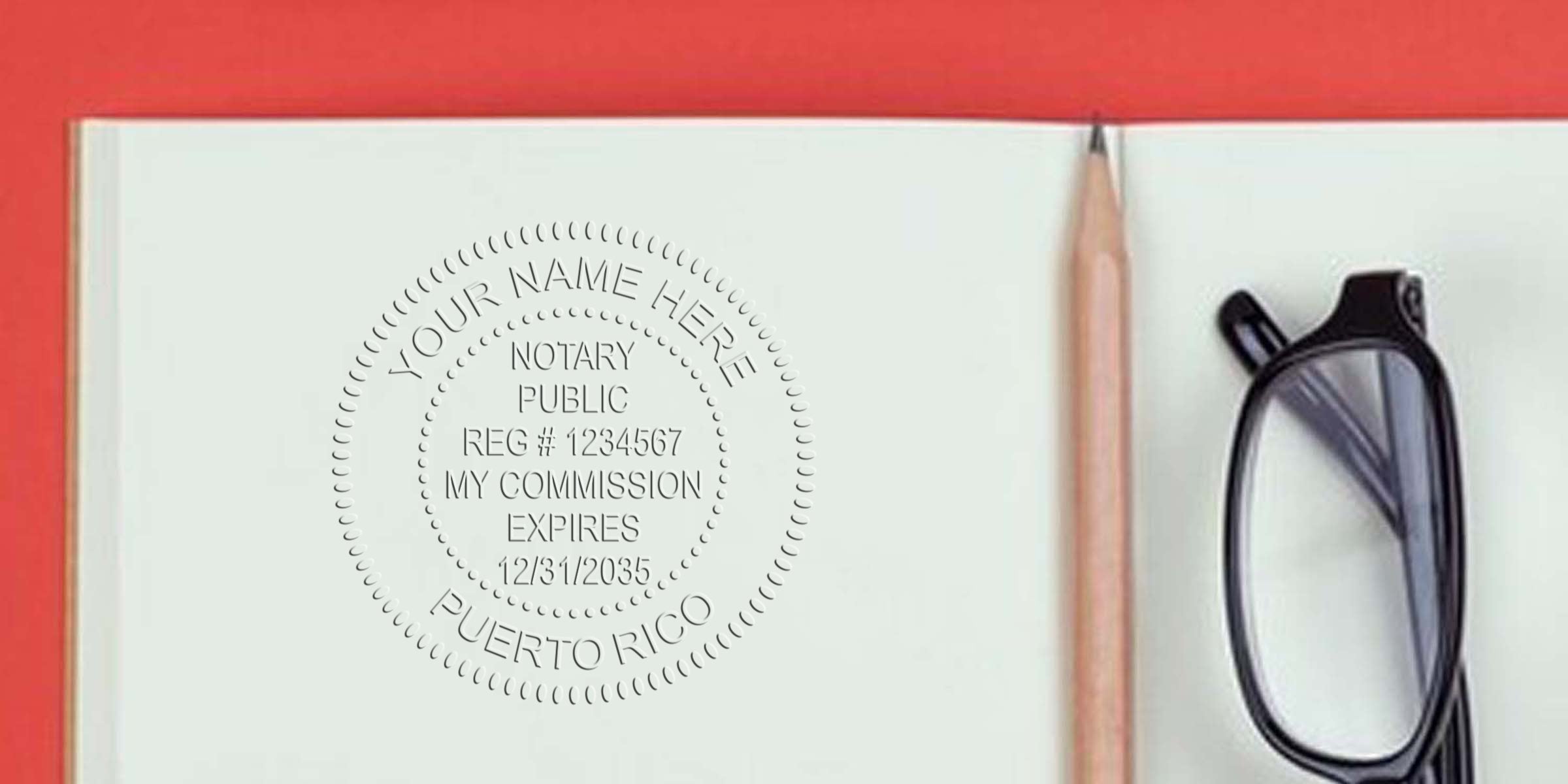Notary Seal Puerto Rico embossed on paper with pencil and eyeglasses on a red background, Business Notary Seal stamp.