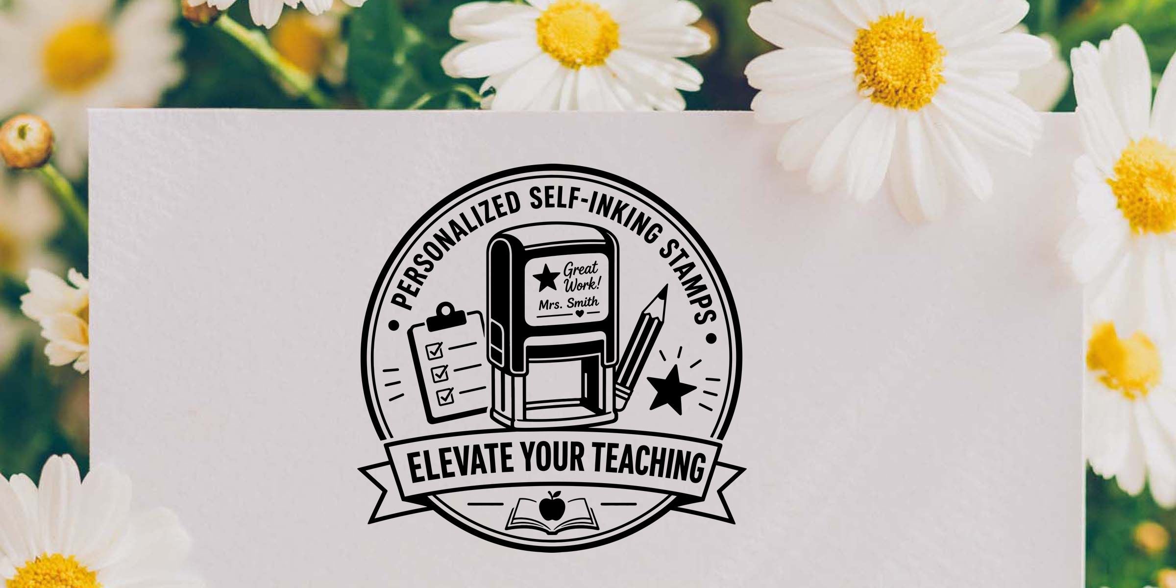 Elevate Your Teaching with Personalized Self-Inking Stamps