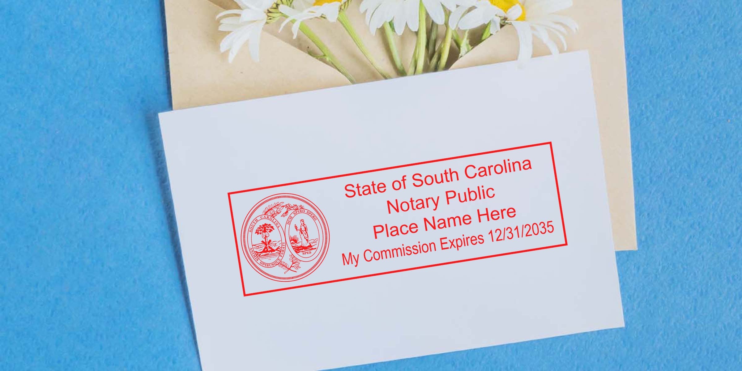 South Carolina notary stamp on white paper with daisies and blue background, showing official notary public seal and expiration date, complying with SC notary stamp requirements.