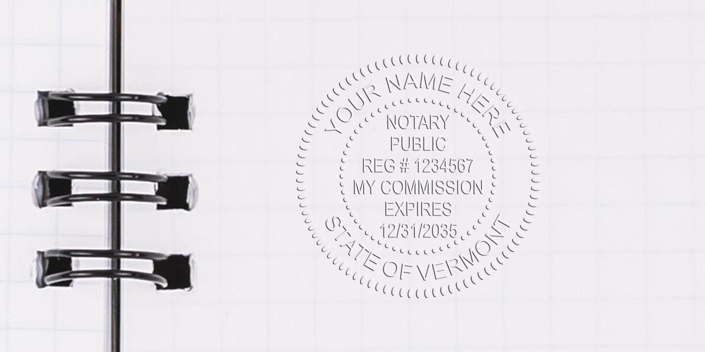 Vermont notary seal embossed on white paper with spiral notebook rings, official commission stamp, document authentication, plus Vermont notary tips included.