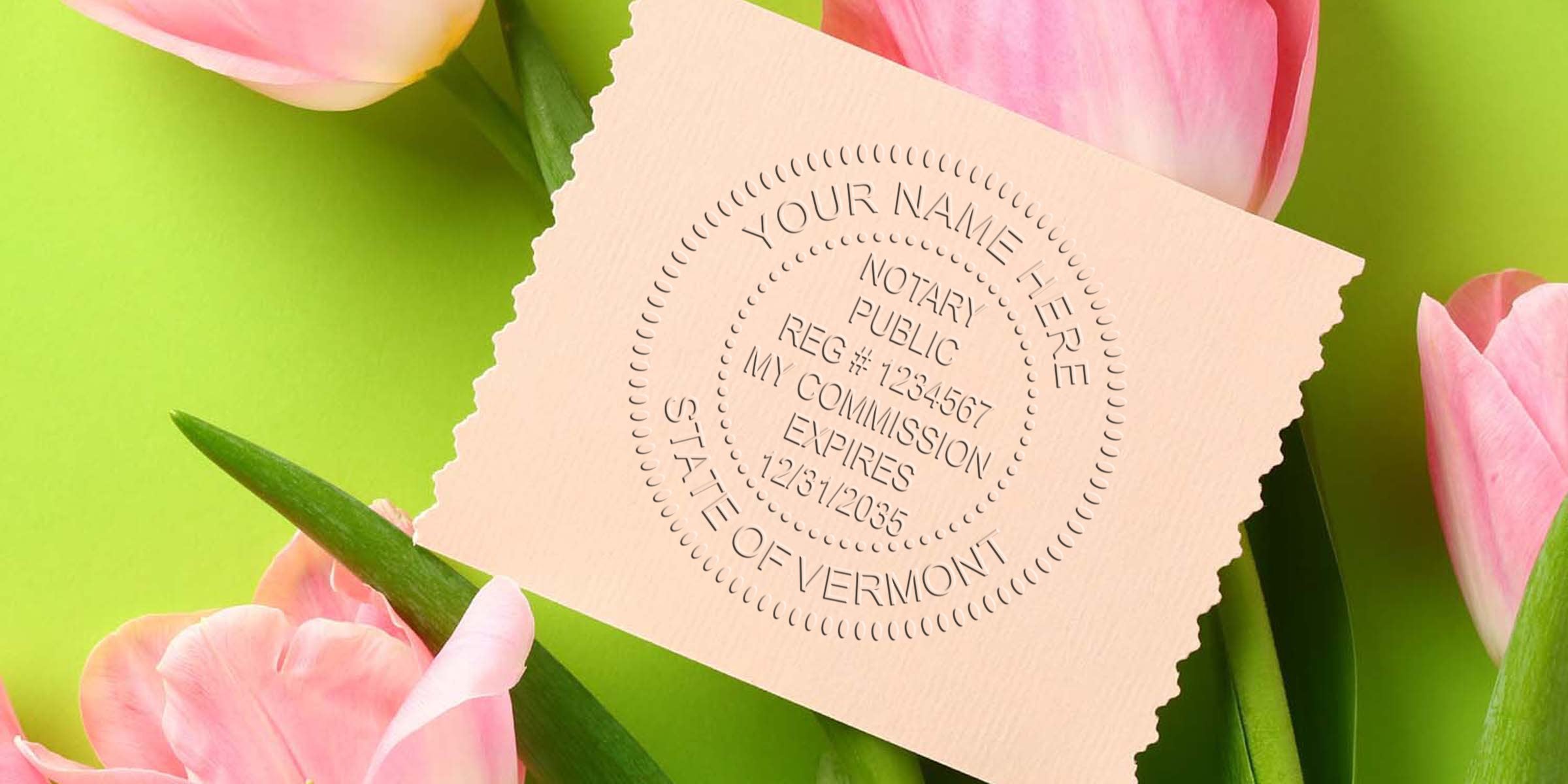 Vermont notary public commission certificate with seal and expiration date, framed by pink tulips on green, includes a notary seal guide.