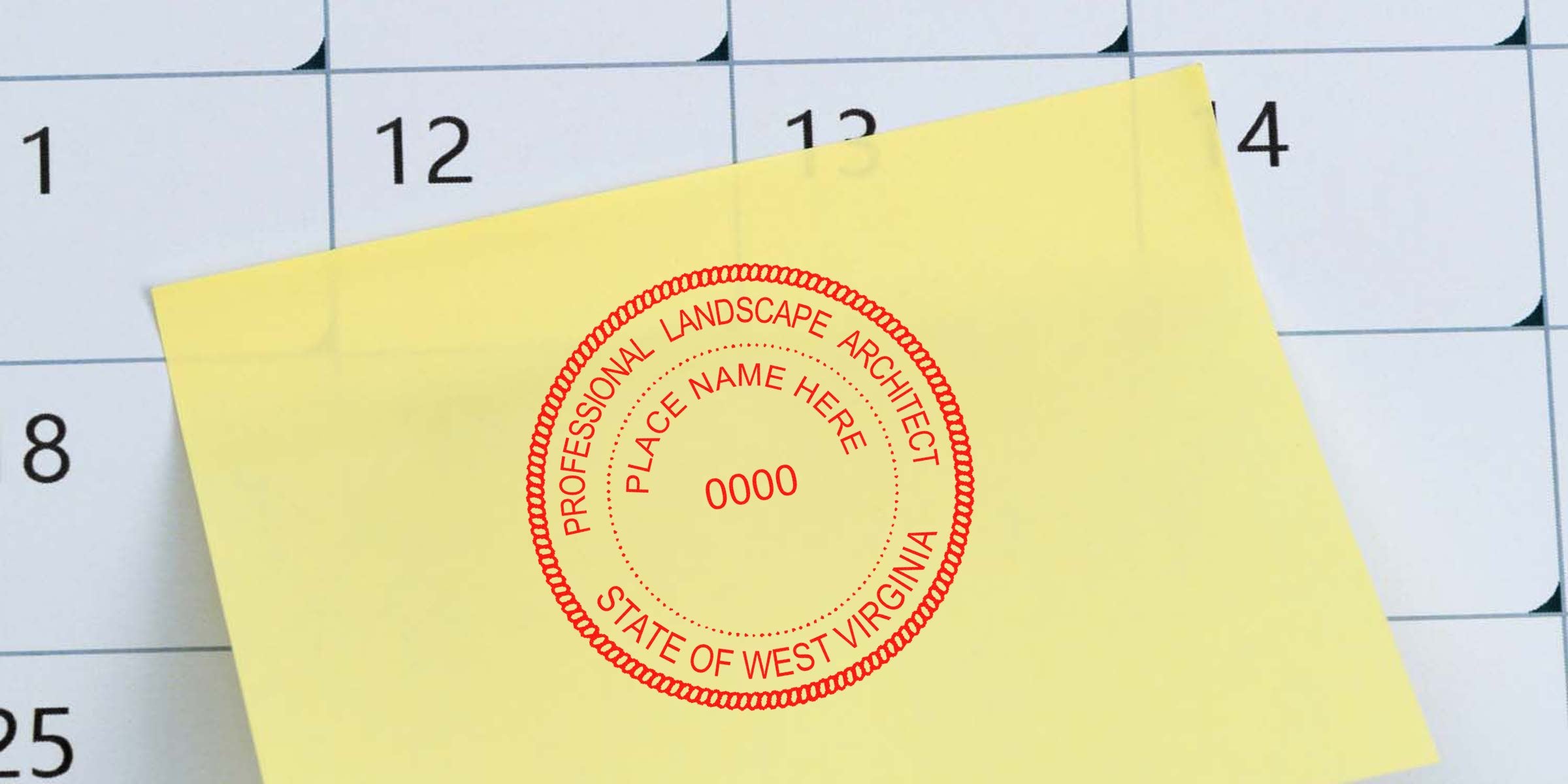 West Virginia landscape architect stamp on yellow sticky note marks calendar date, highlighting the professional landscape architect stamp application process.