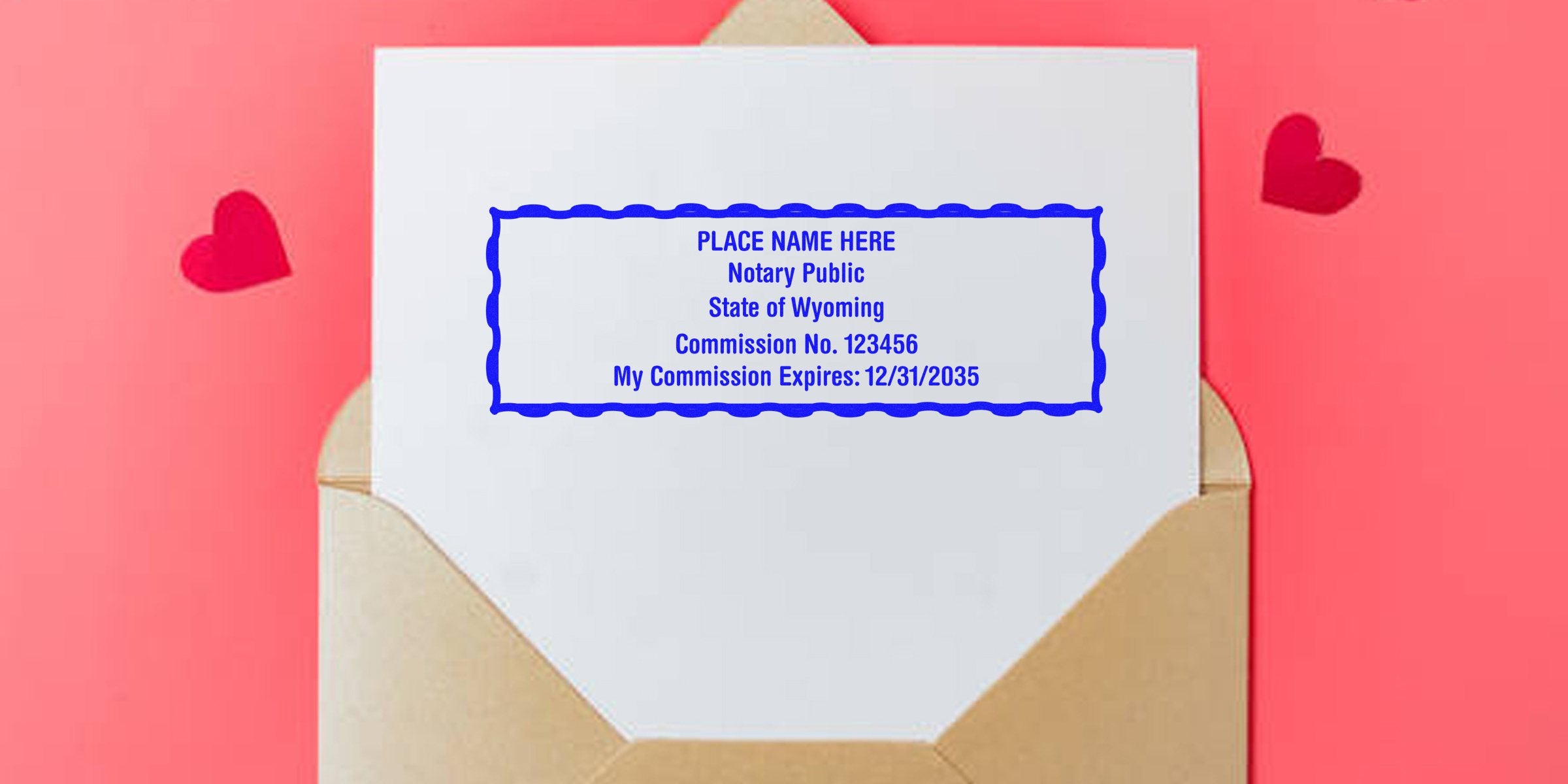 Wyoming notary stamp on white paper inside an envelope with red heart shapes, highlighting the top Wyoming notary stamp.