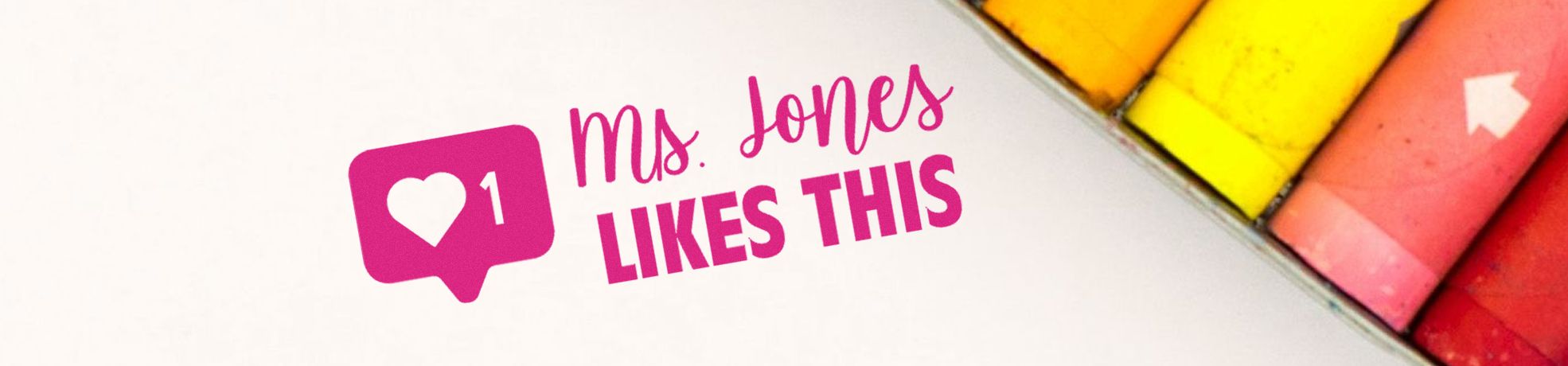 Pink social media like icon with heart and “1” beside “Ms. Jones LIKES THIS,” colorful swatches, for Self Inking Designer Stamps.