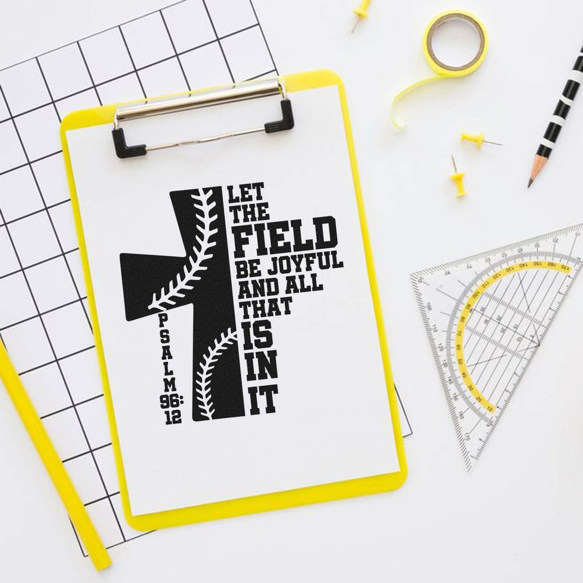 Custom baseball rubber stamp design with Psalm 96:12 quote, Let the field be joyful, displayed on a clipboard.