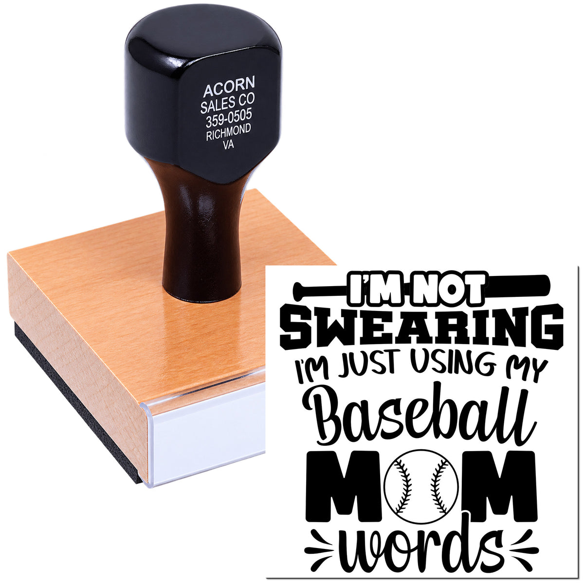 Custom baseball mom words rubber stamp with Im not swearing, Im just using my baseball mom words design.