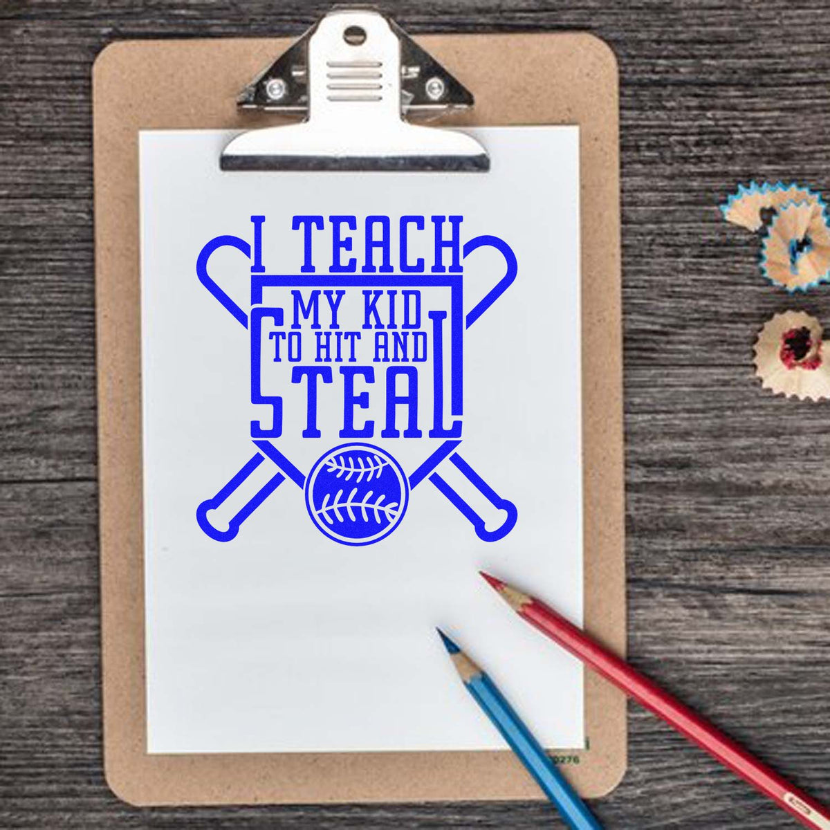 Funny baseball rubber stamp design reading I Teach My Kid to Hit and Steal with bats and ball on a clipboard mockup.