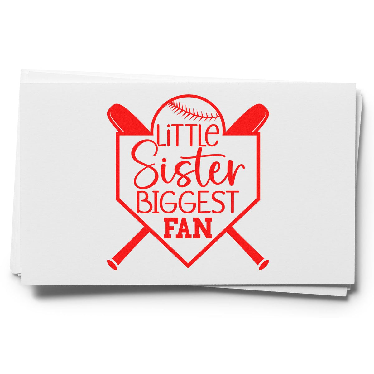 Little Sister Biggest Fan rubber stamp shown in red ink, stamped for projects such as bleacher tees.