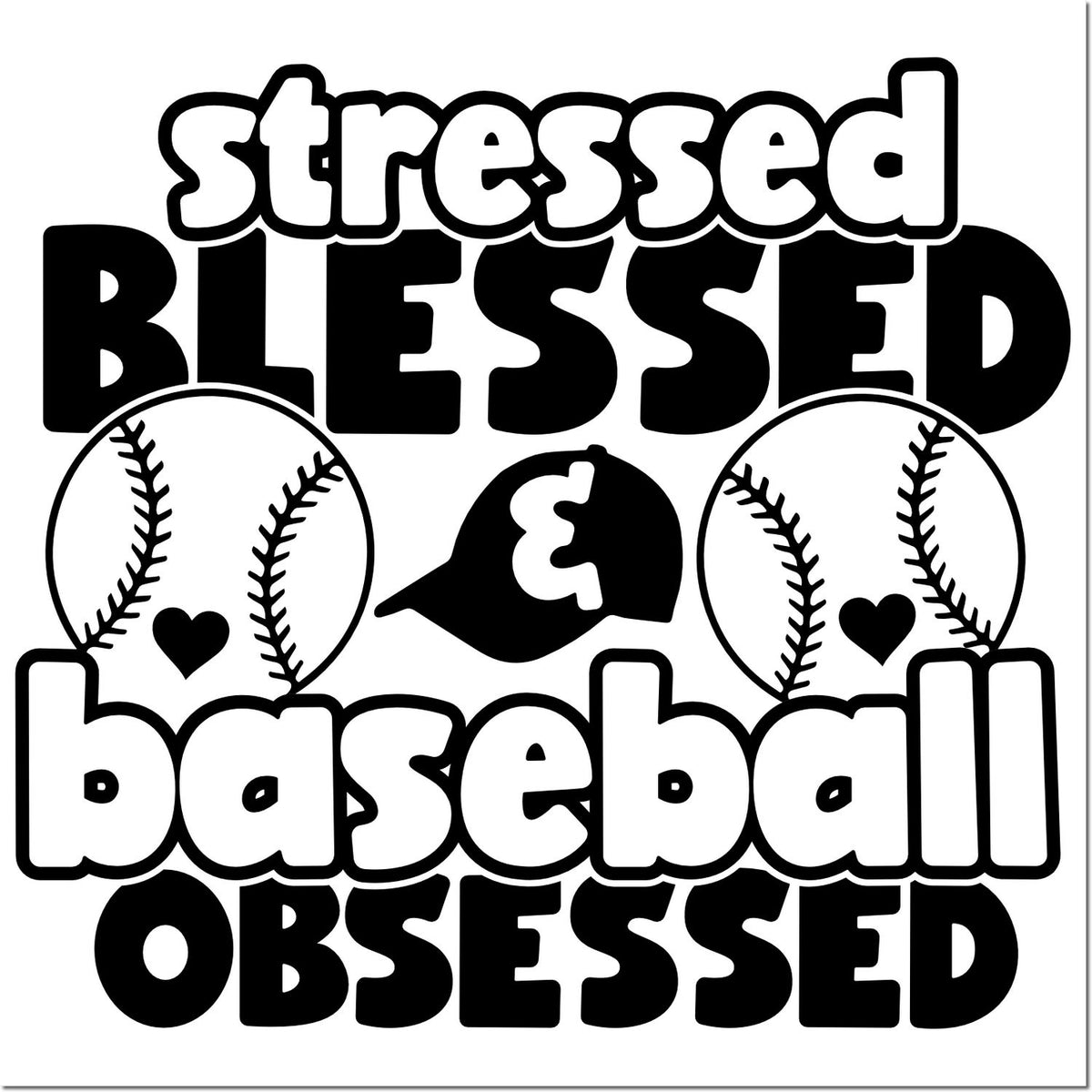 Stressed blessed baseball obsessed quote design for custom rubber stamp with baseball graphics