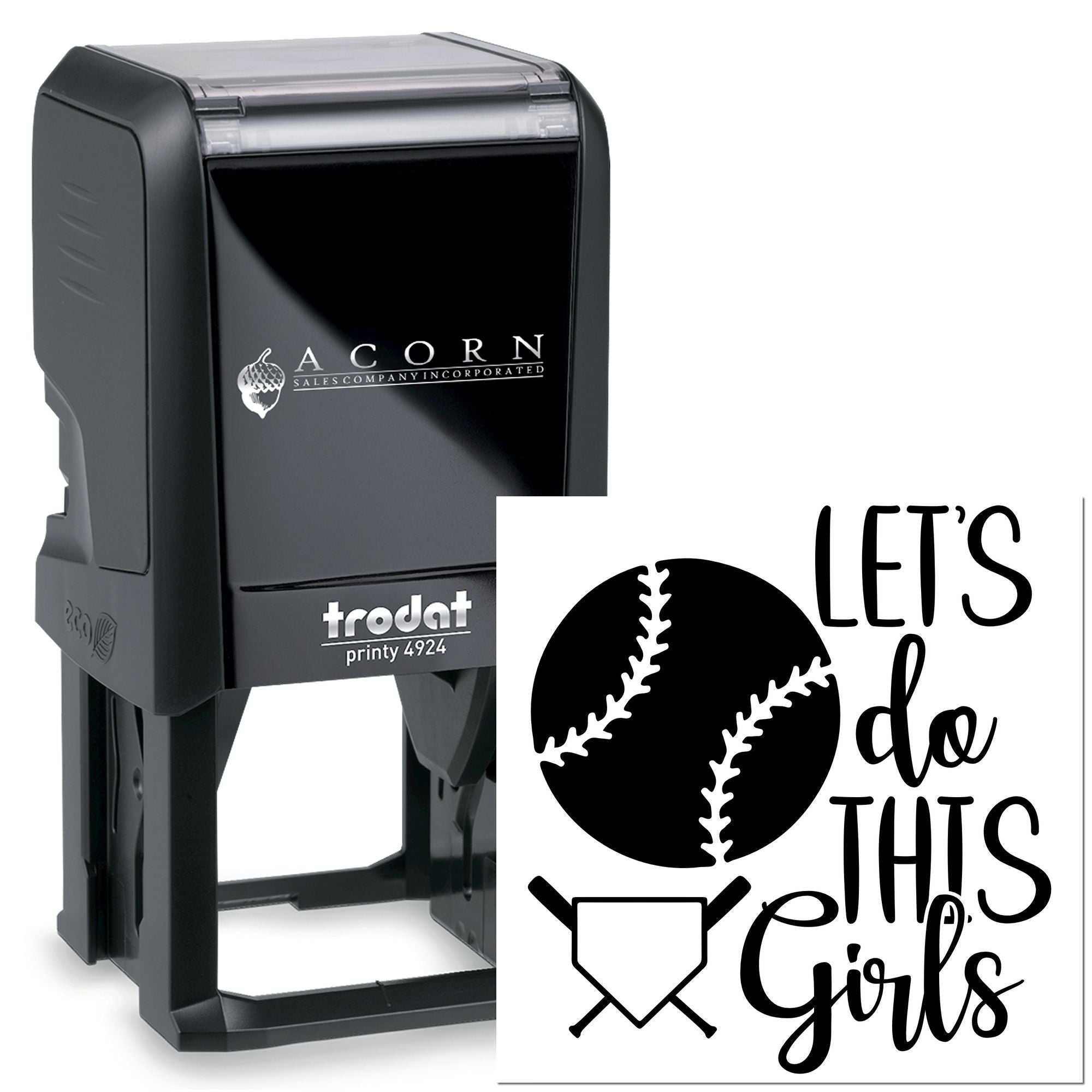 Trodat self-inking rubber stamp with softball-themed Lets do this girls custom stamp design for teams.