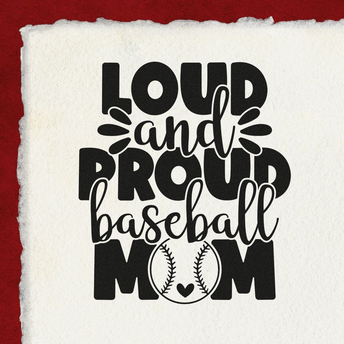 Loud and Proud Baseball Mom rubber stamp design for custom sports crafts, team gifts, and baseball fan projects.
