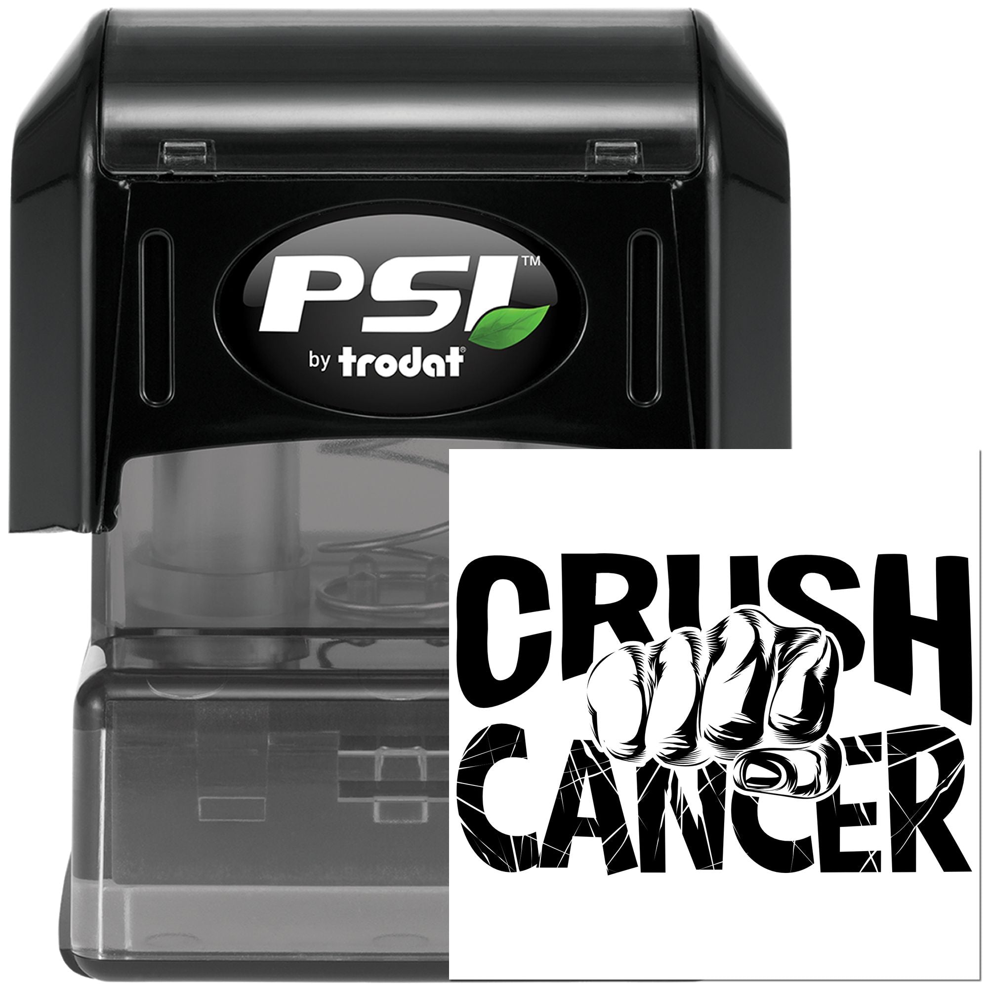 PSI by Trodat self-inking rubber stamp with Crush Cancer imprint and fist graphic for awareness or fundraising use.