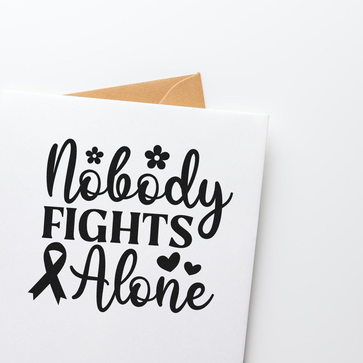 Nobody Fights Alone rubber stamp design with ribbon, hearts and flowers for cancer support cards and awareness crafts
