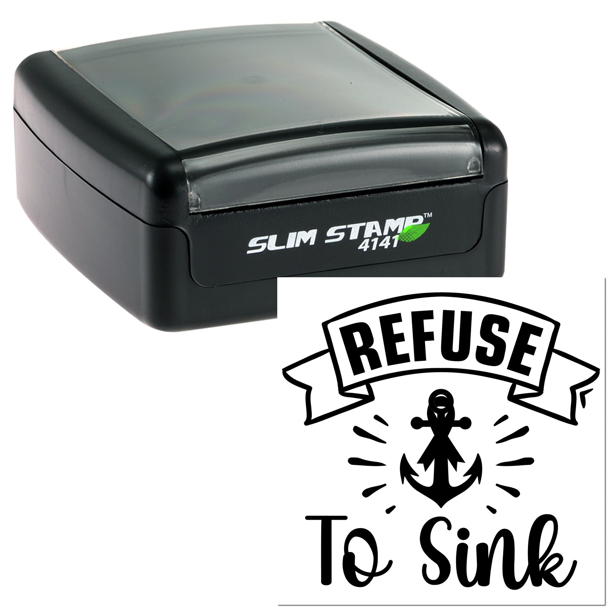 Slim self-inking rubber stamp featuring a Refuse to Sink anchor design for nautical crafts, teachers, and business use.
