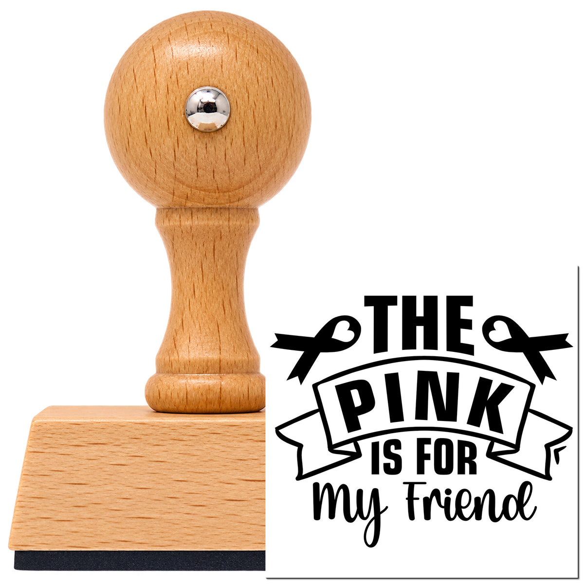 The Pink Is For My Friend Vintage Pro rubber stamp in European beech wood with a round knob handle, shown beside its black imprint.