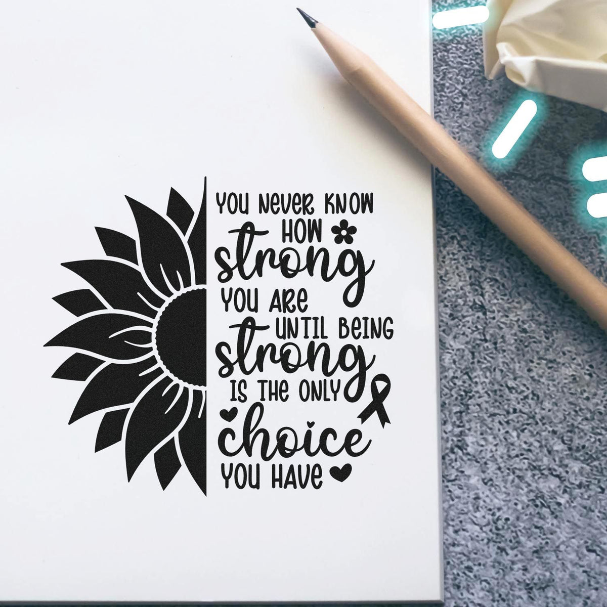 Sunflower rubber stamp with inspirational strength quote and ribbon, perfect for cancer support cardmaking and journaling.