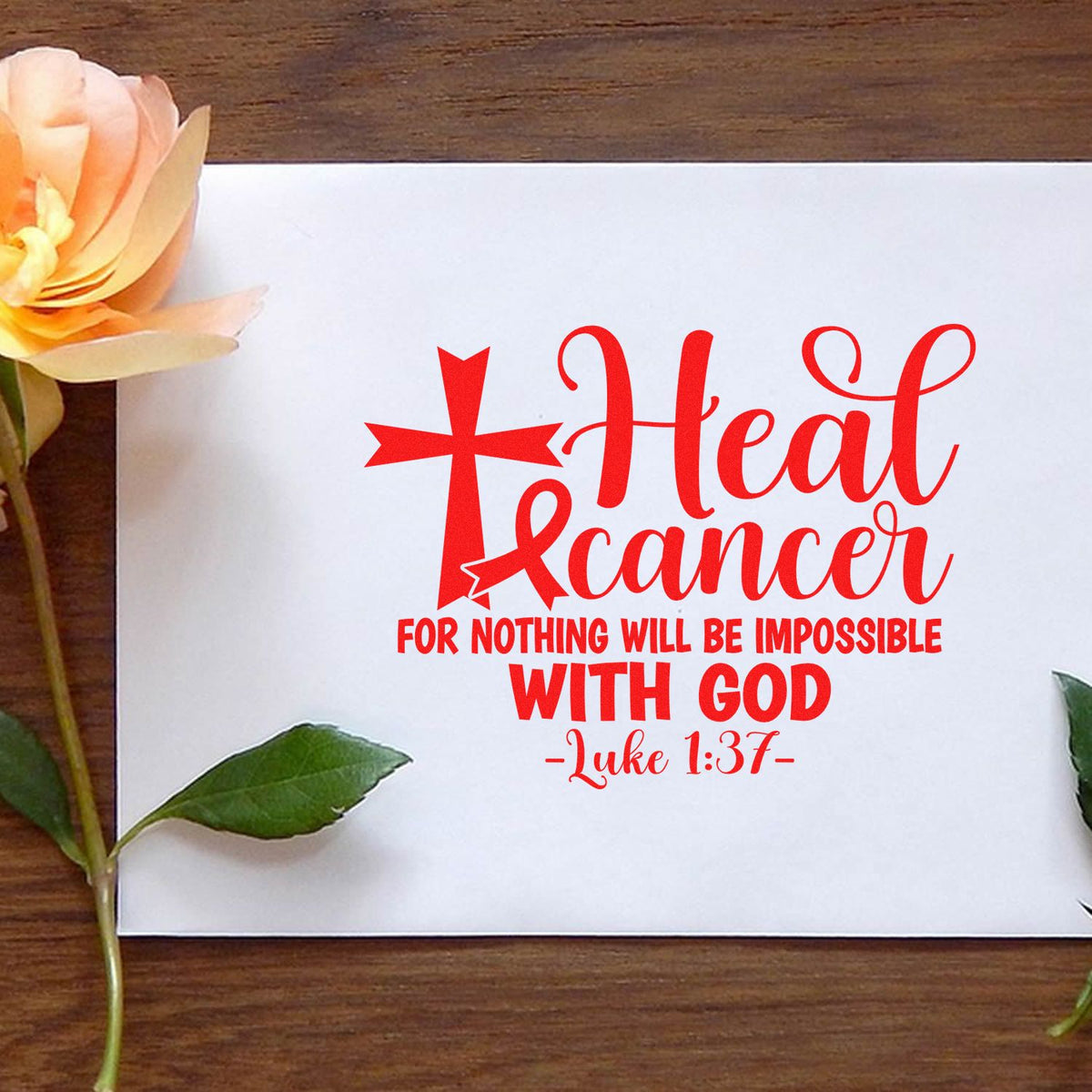 Christian rubber stamp with cross and cancer ribbon, reading Heal cancer; nothing will be impossible with God Luke 1:37.