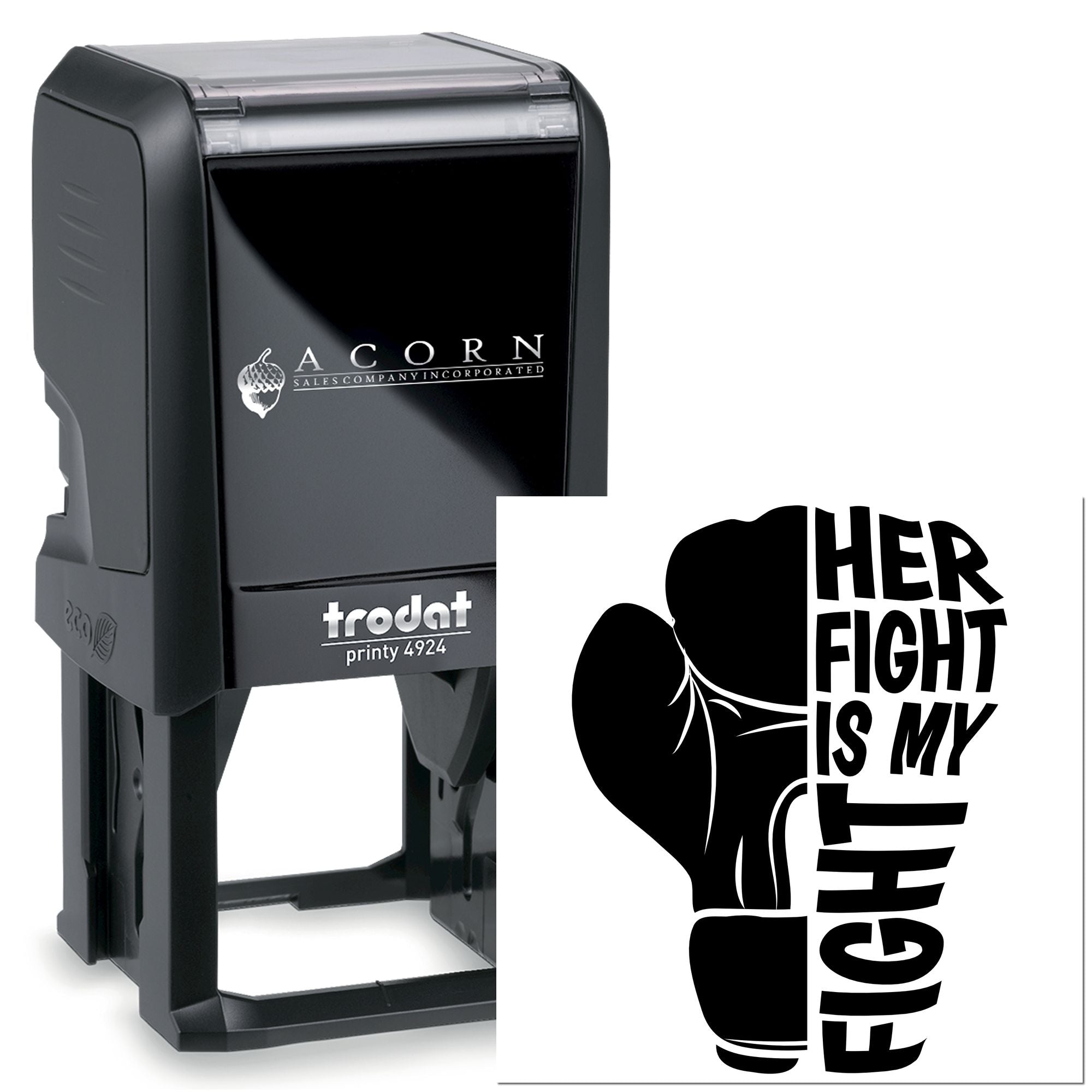 Custom Trodat Printy 4924 self-inking rubber stamp with logo and Her Fight Is My Fight design for personalized branding.