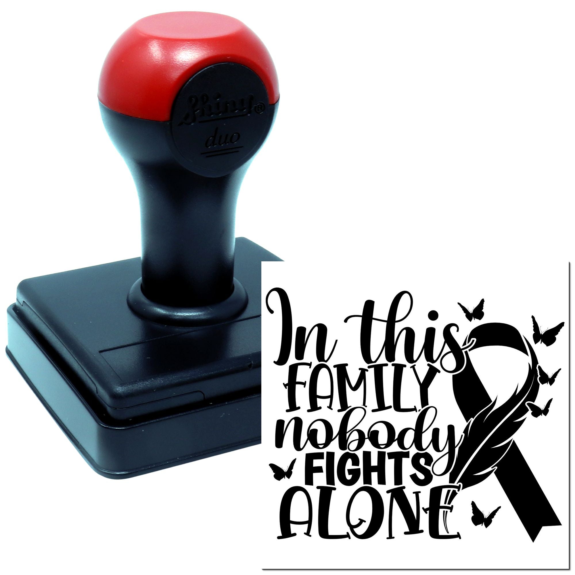 Custom self-inking rubber stamp with In This Family Nobody Fights Alone awareness design and butterflies.