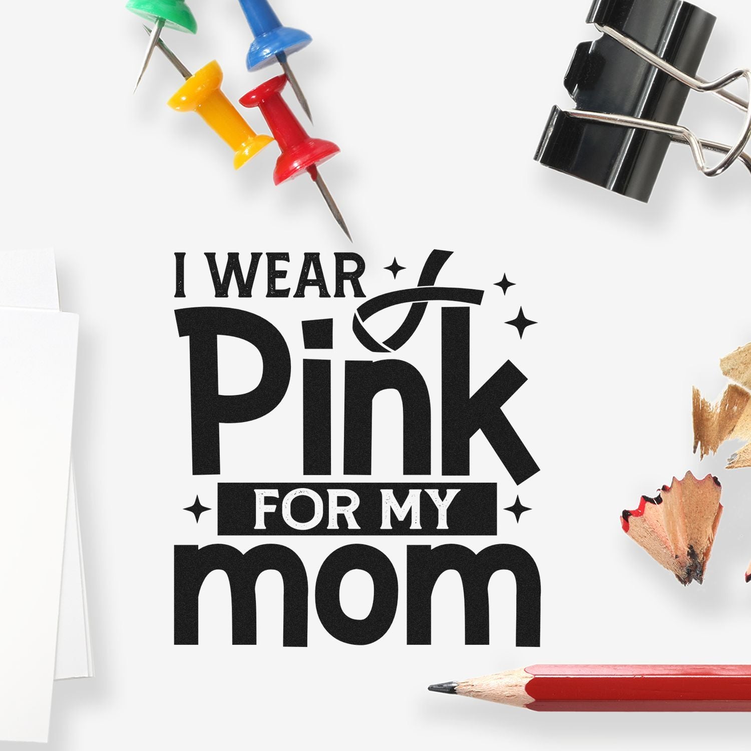 Pink ribbon breast cancer awareness rubber stamp design reading I wear pink for my mom.