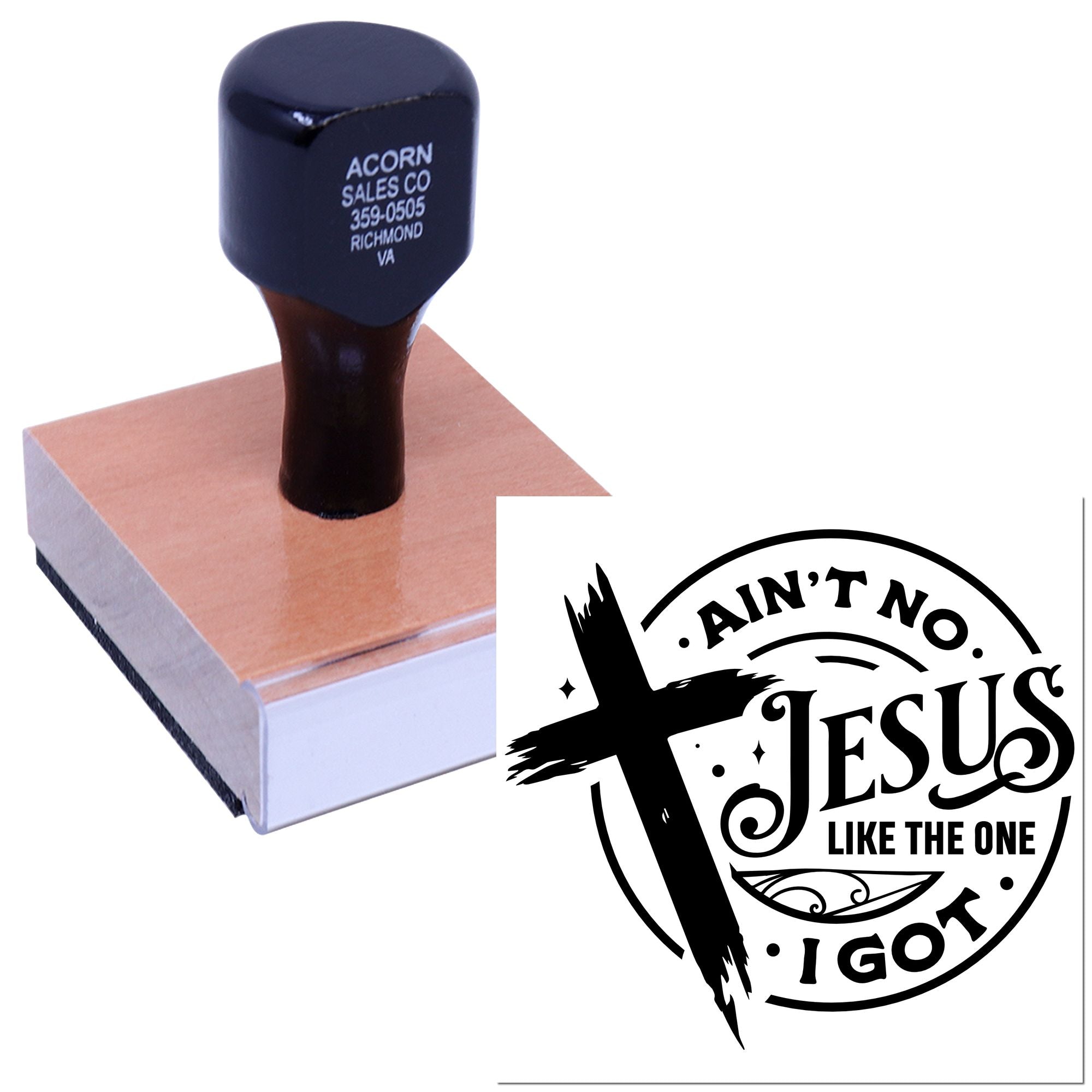Christian rubber stamp design reading Aint No Jesus Like the One I Got for faith-based crafts, ministry, and church use.