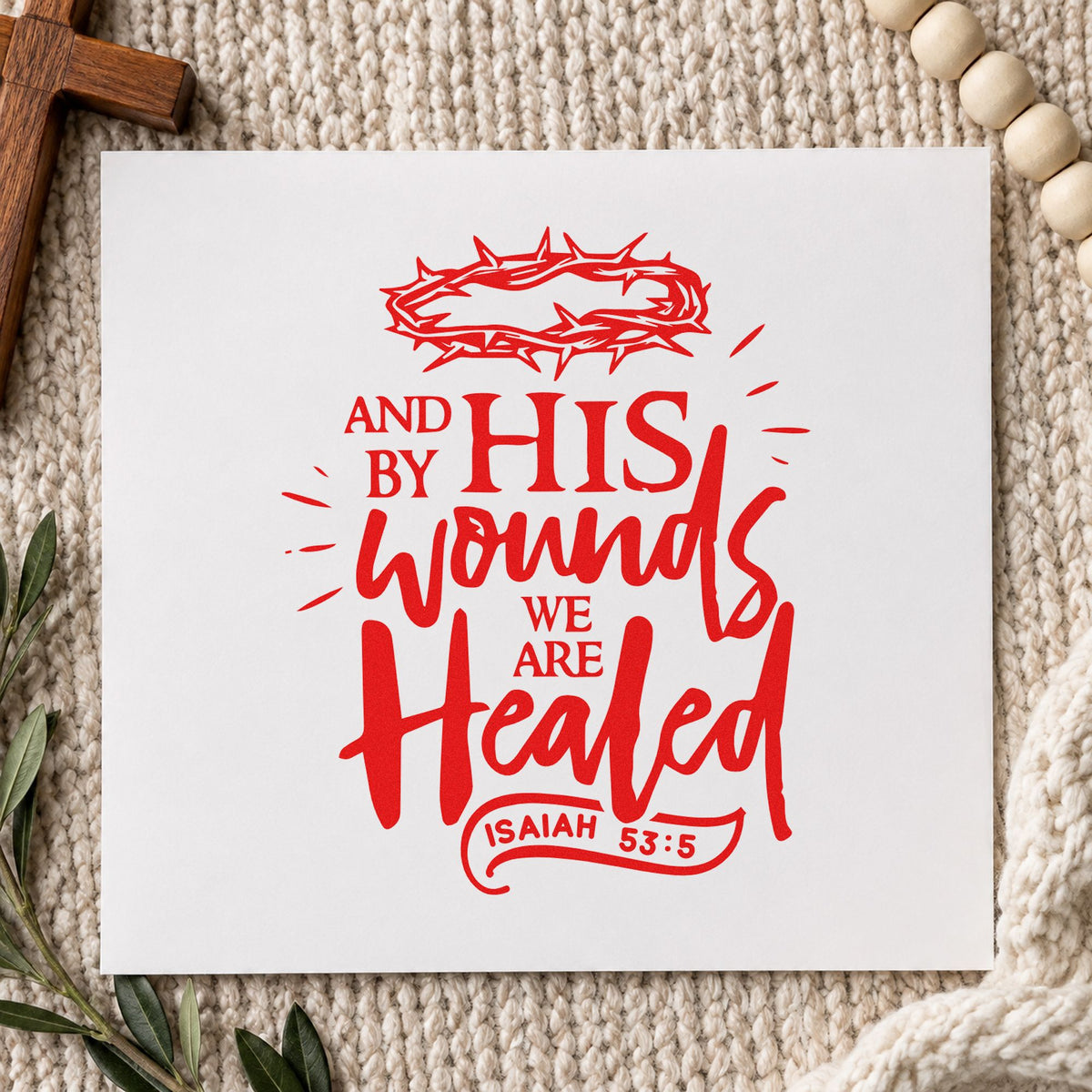 By His Wounds We Are Healed rubber stamp shown in red ink, stamped for projects such as bookmark crafts.
