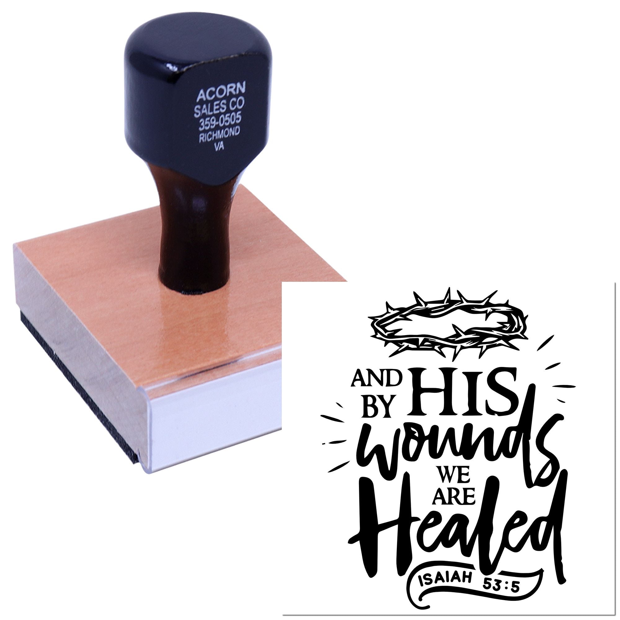 Custom Christian rubber stamp featuring Isaiah 53:5 text, By His wounds we are healed, for faith-based stamping.