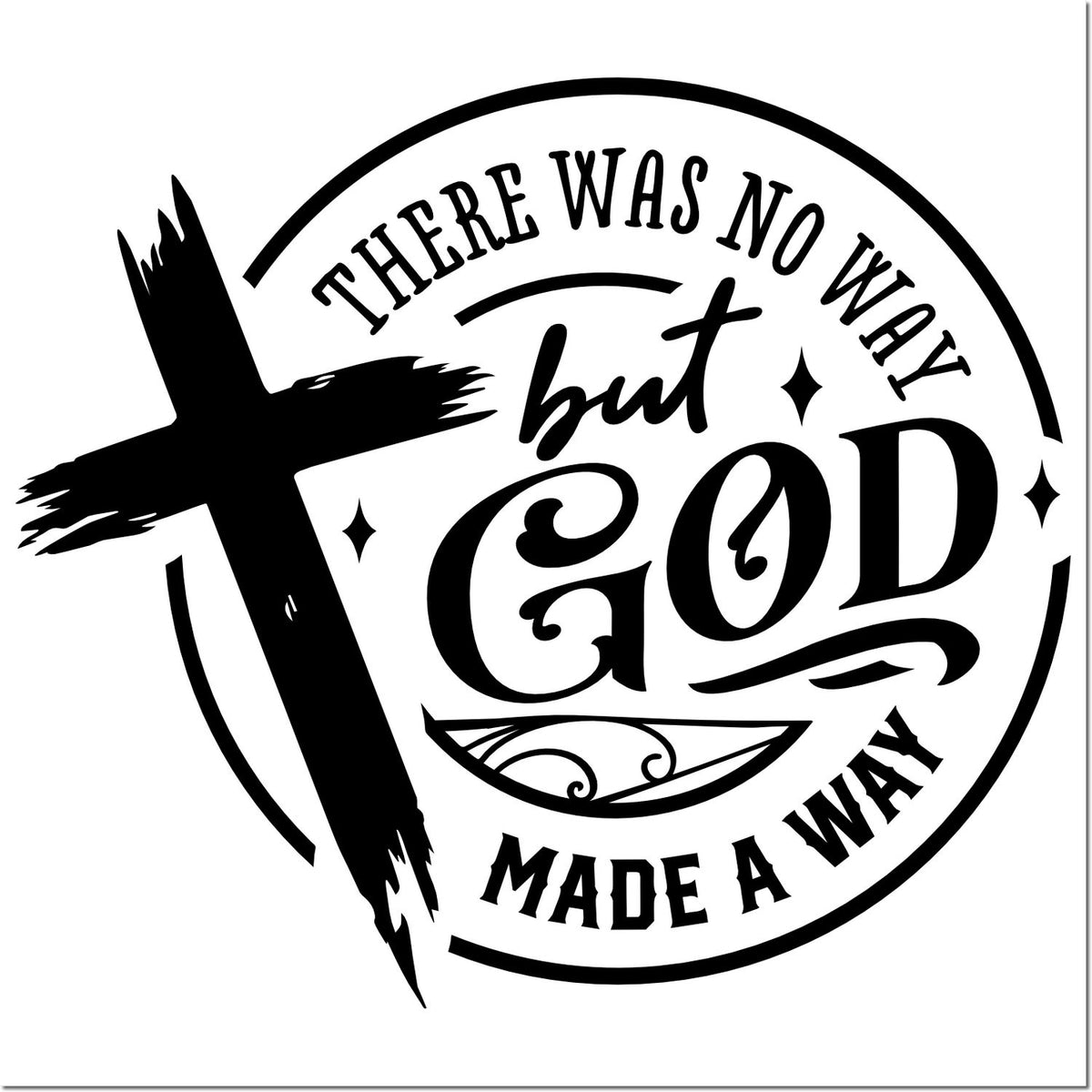 Christian rubber stamp design with cross and quote, There was no way but God made a way, for faith crafts and cards.