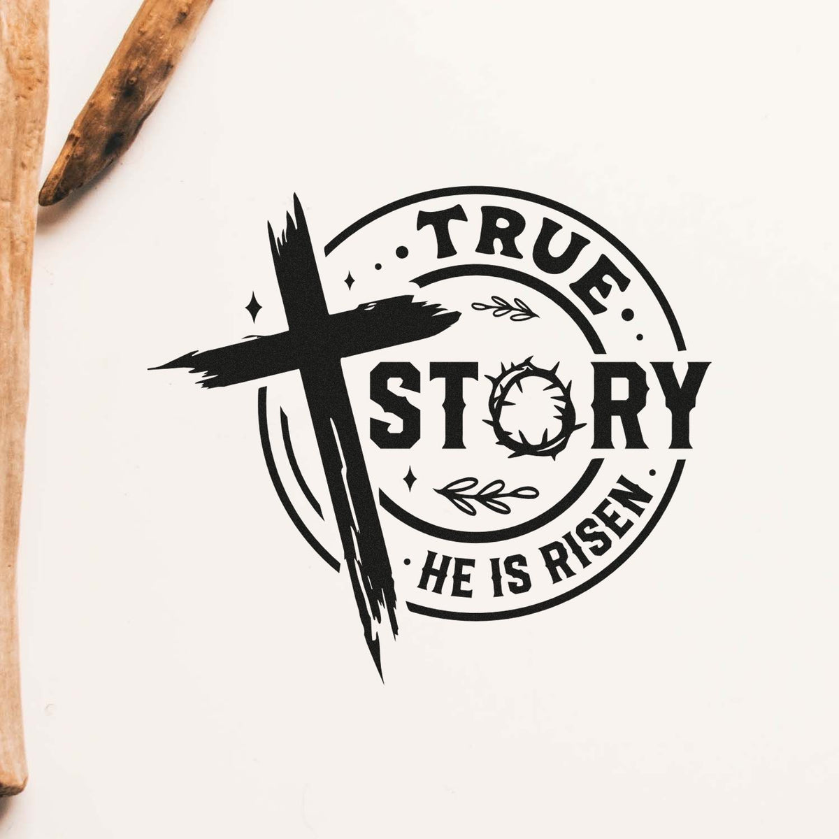 Christian rubber stamp design with cross and crown of thorns, featuring True Story He Is Risen for Easter faith crafts.