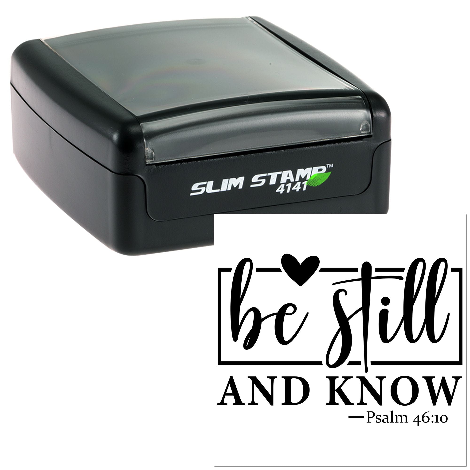 Slim Stamp 4141 self-inking rubber stamp with Psalm 46:10 Be Still and Know Christian scripture design