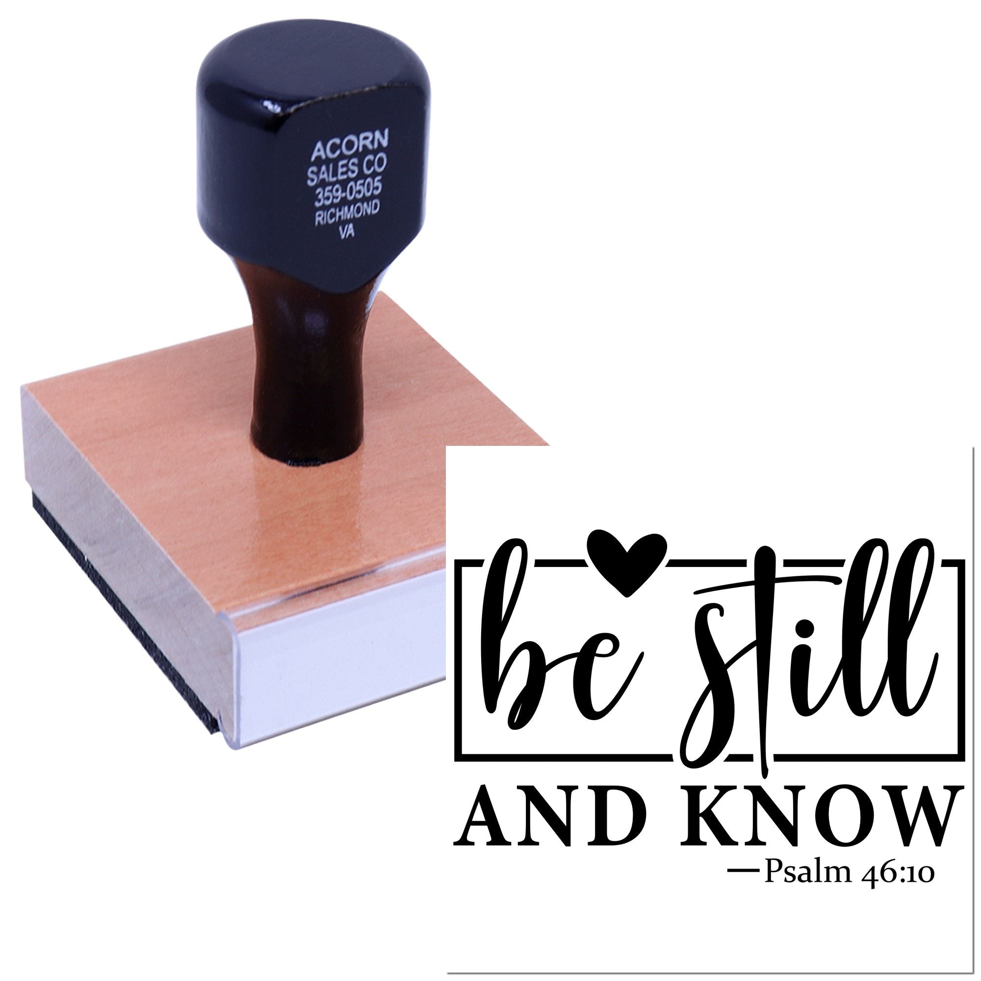 Custom wooden rubber stamp with Be Still and Know Psalm 46:10 scripture design for Christian crafts and stationery.