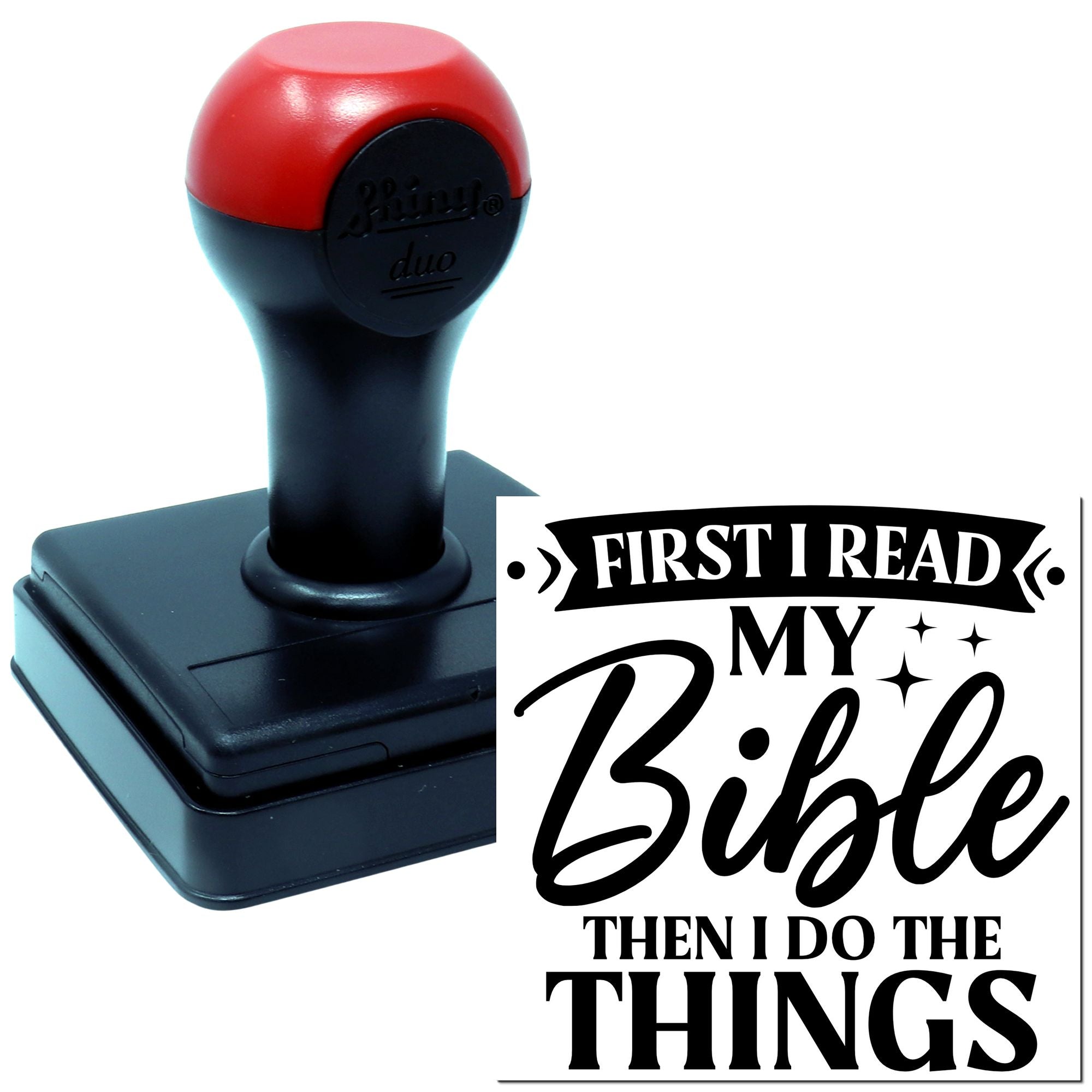 Self-inking rubber stamp featuring First I Read My Bible Then I Do the Things for Bible journaling, crafts, and planner use.