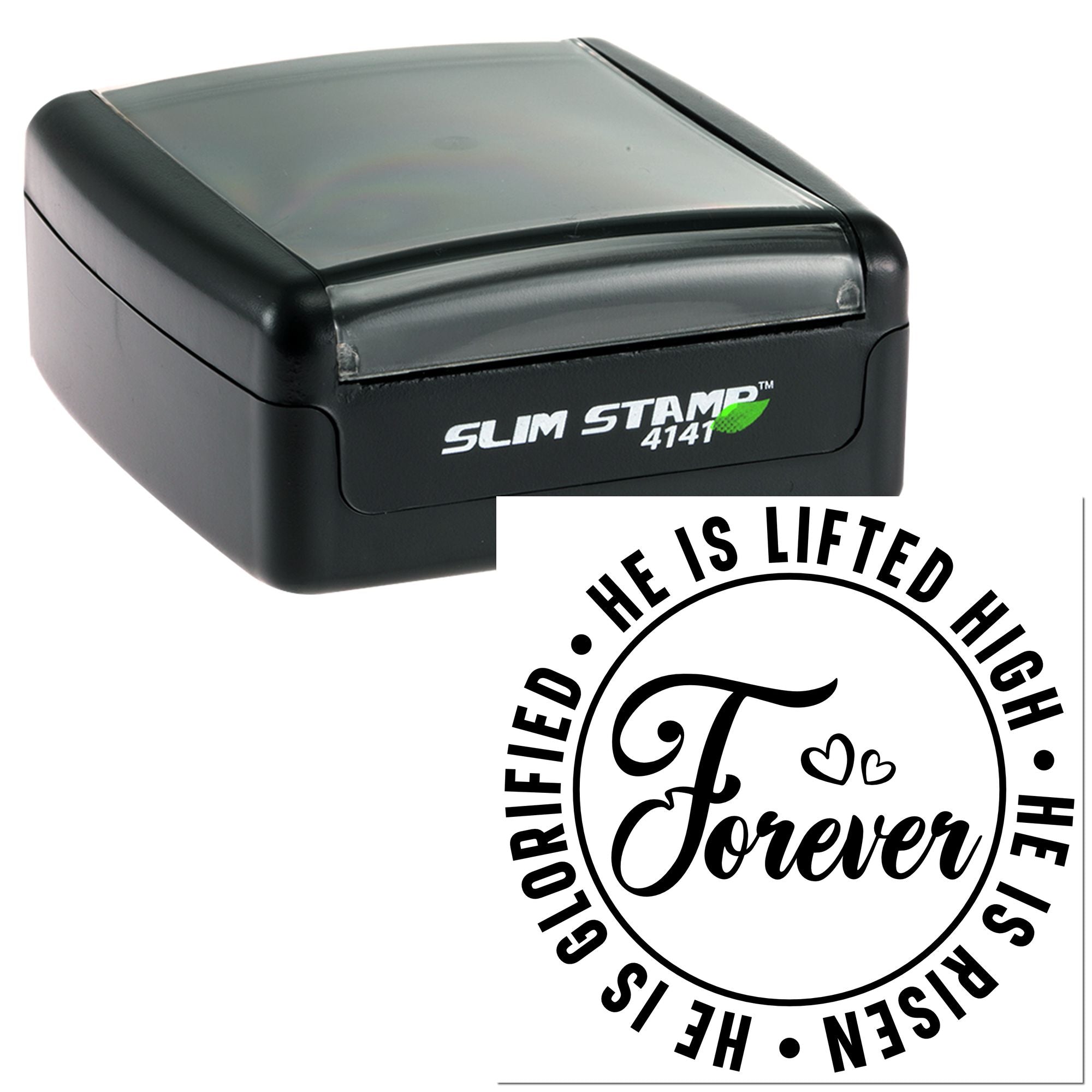 Slim Stamp 4141 self-inking rubber stamp with Christian He Is Lifted High Forever design