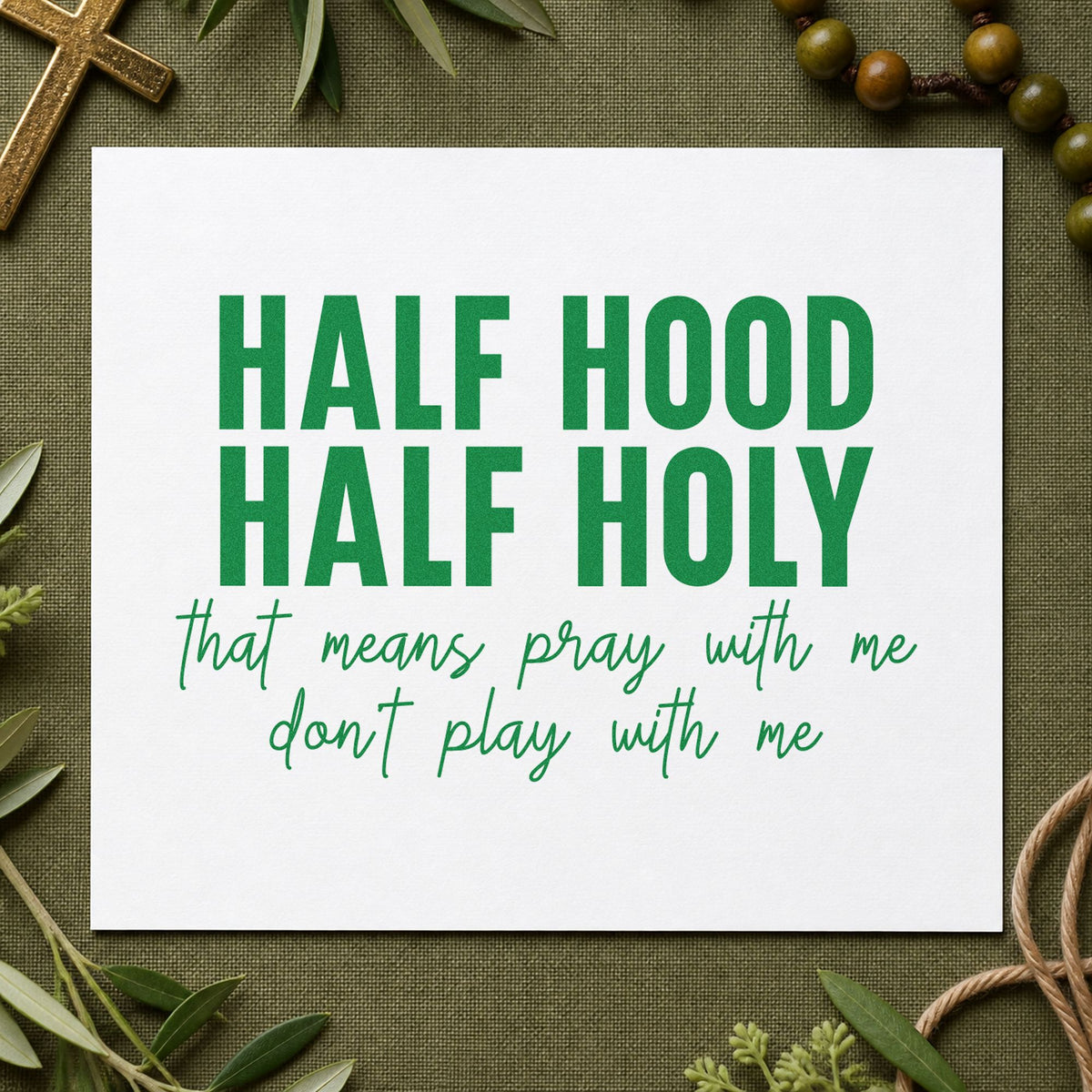 Half Hood Half Holy craft stamp imprint in green ink on a handmade project, one idea being retreat swag tags.