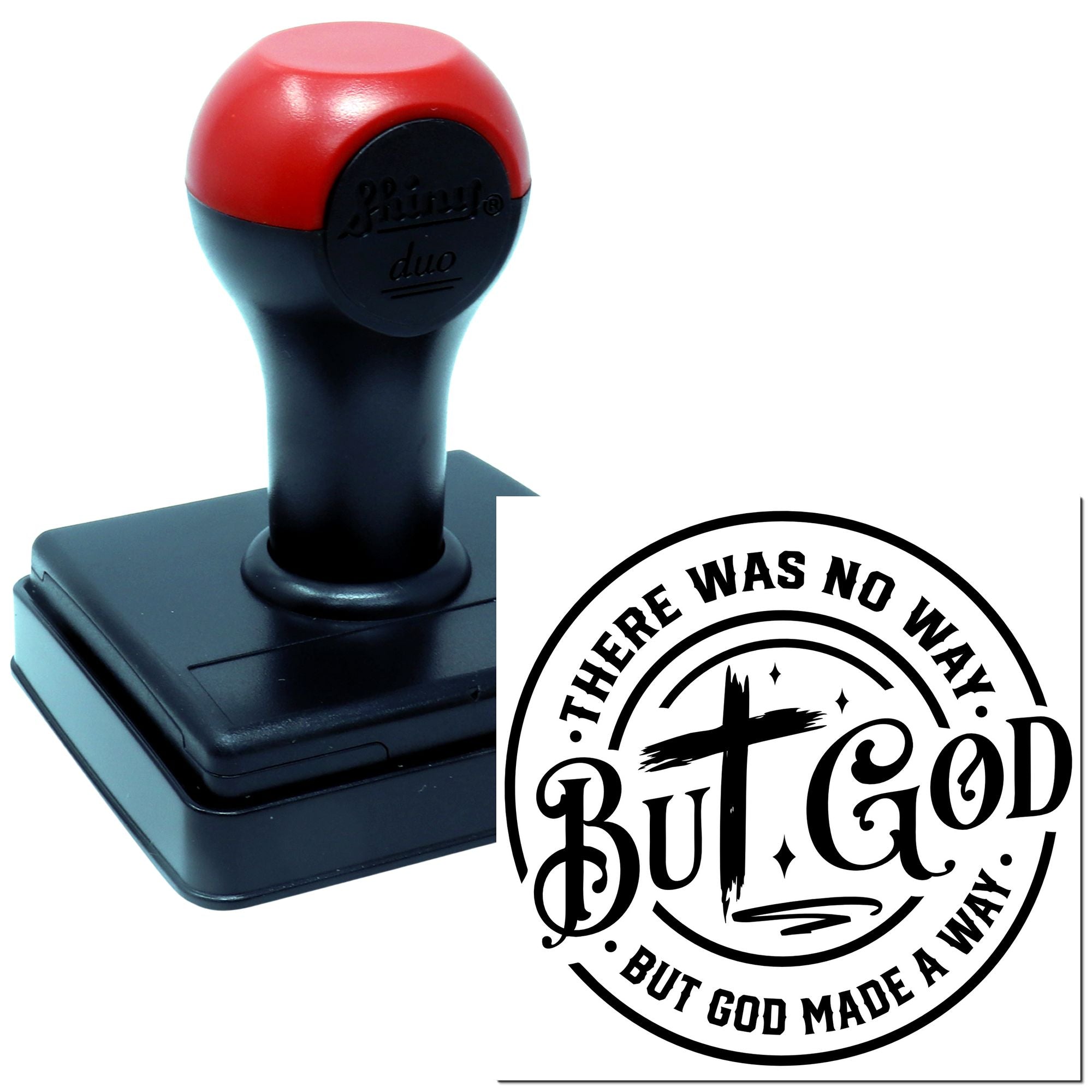 Self-inking rubber stamp with Christian quote impression: There was no way. But God made a way.