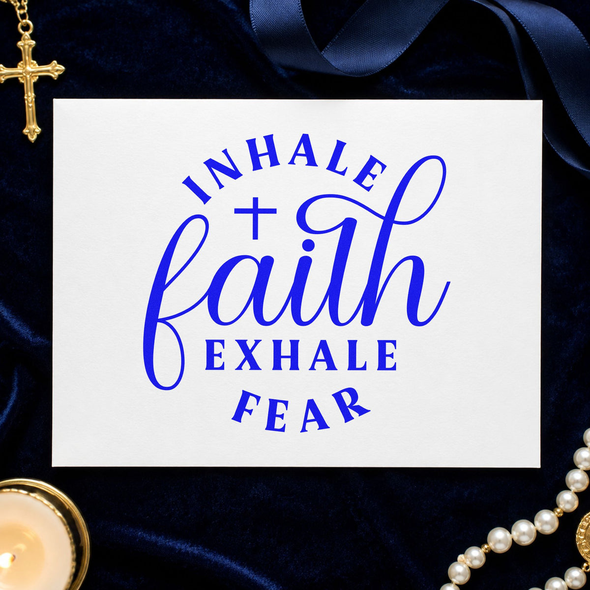 Inhale Faith, Exhale Fear With Cross Pre-Inked Stamp – Slim in use 5